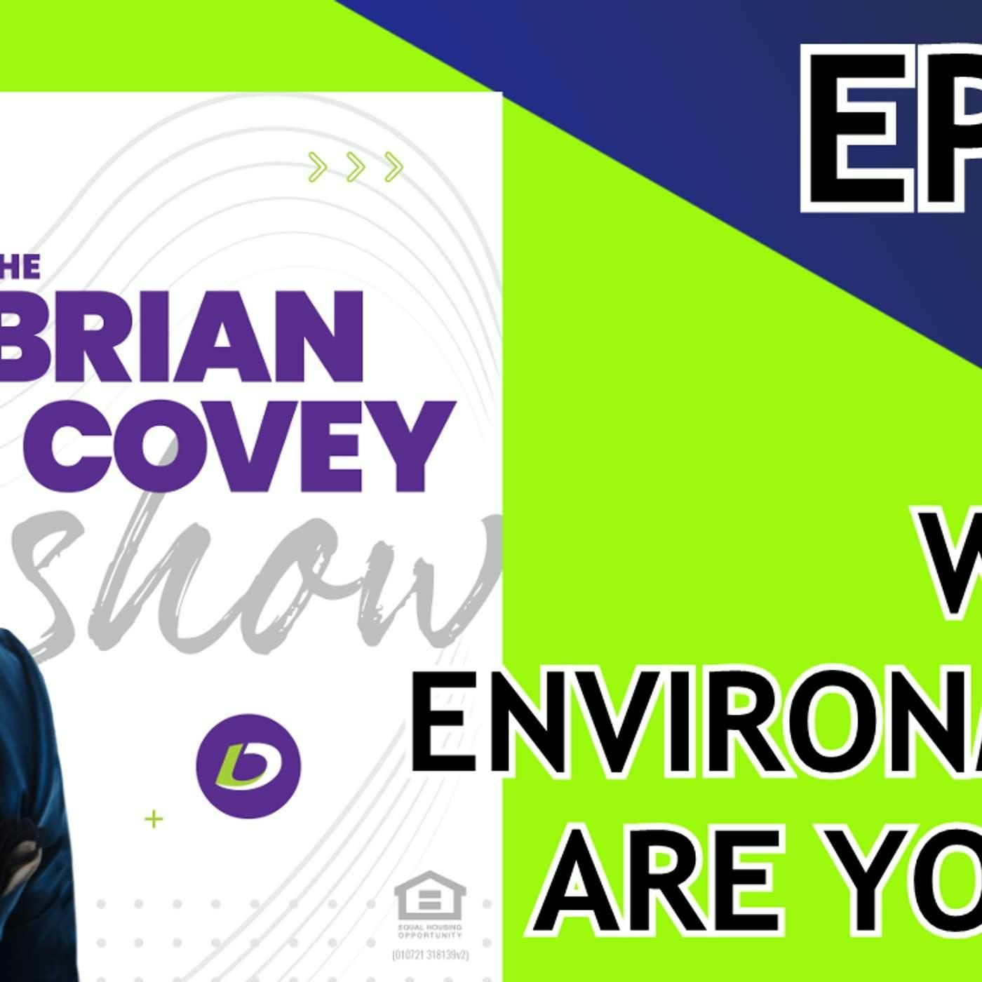 Ep 50 - Conversations With Covey :: Are you putting yourself in environments that will foster success? episode artwork