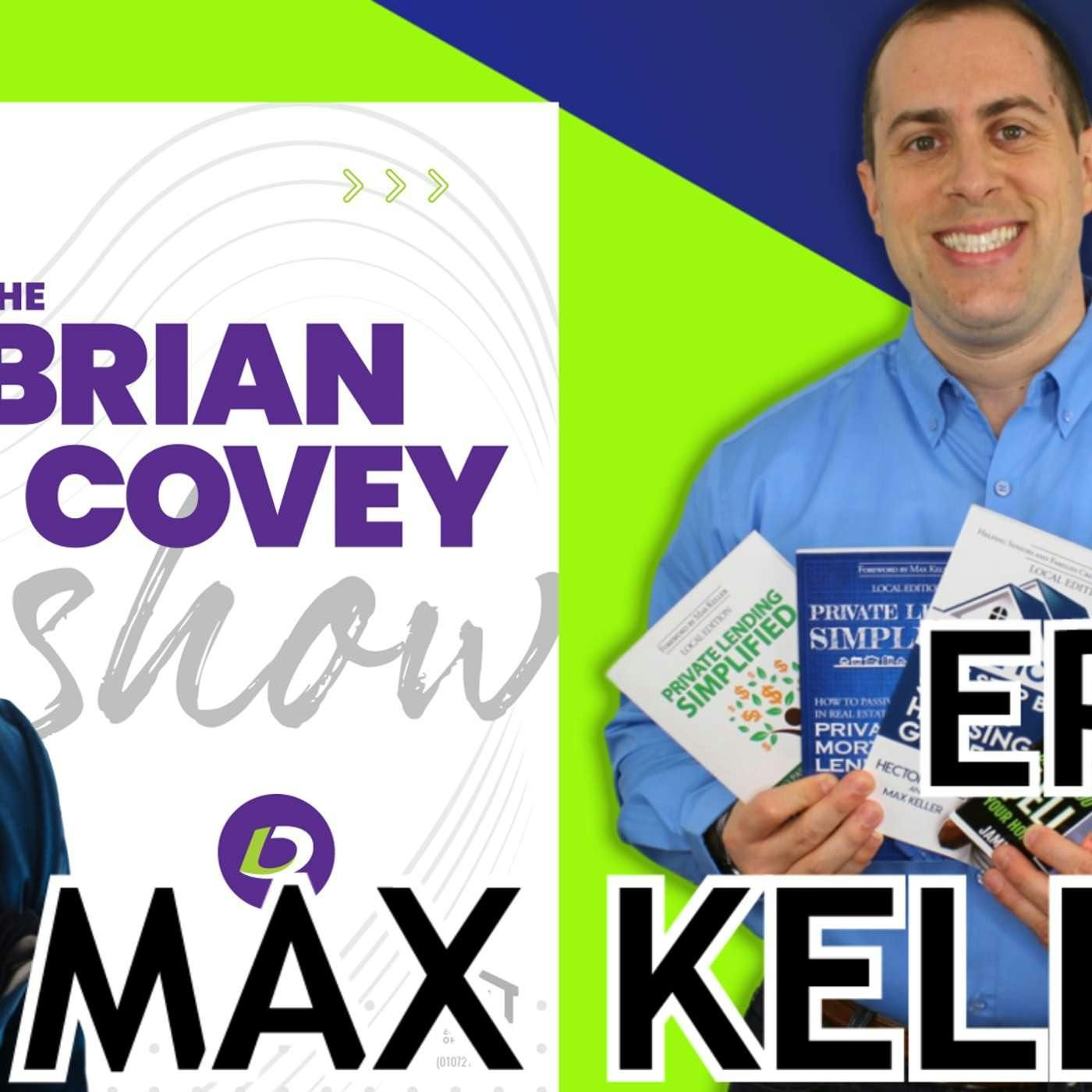 Ep 58 - Max Keller :: Are Deals Chasing YOU? episode artwork