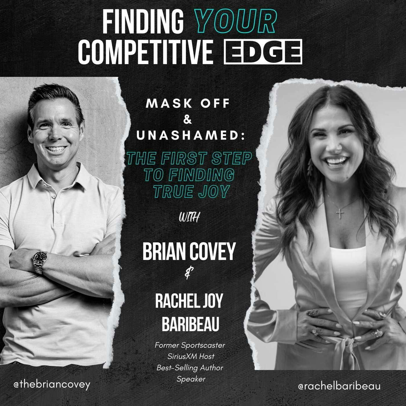 Ep 104 - Mask Off & UnAshamed: The First Step To Finding True Joy w/ Brian Covey + Rachel Baribeau episode artwork