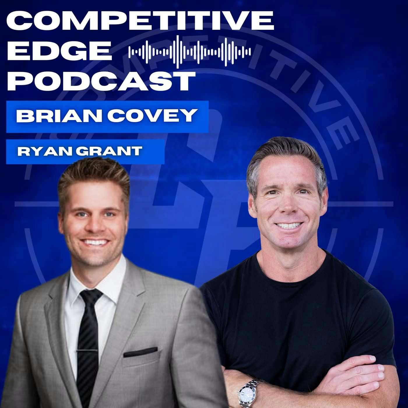 From Transactions to Transformations with Ryan Grant :: Ep 152 Competitive Edge Podcast episode artwork