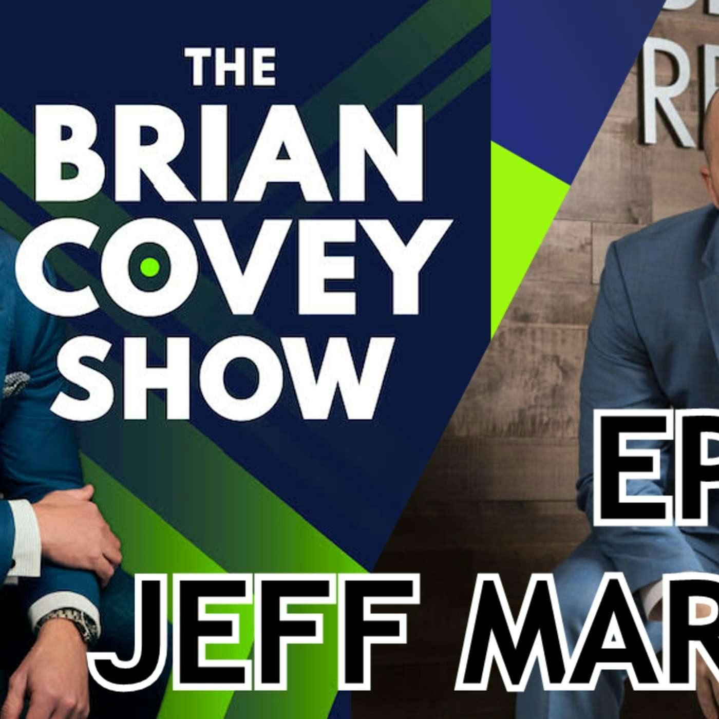 Ep 62 - Jeff Martin :: BUILDING A SUCCESSFUL BRAND WITH THE RIGHT TEAM episode artwork