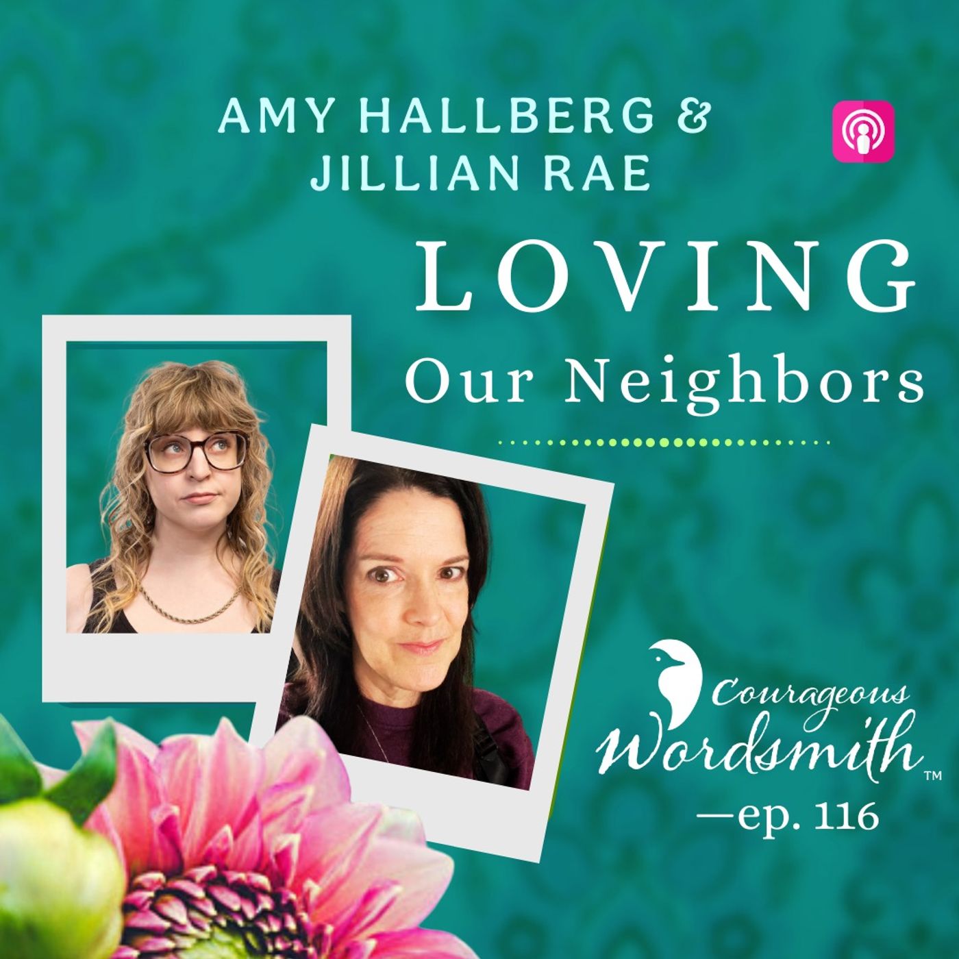 Loving Our Neighbors — Courageous Wordsmith cover