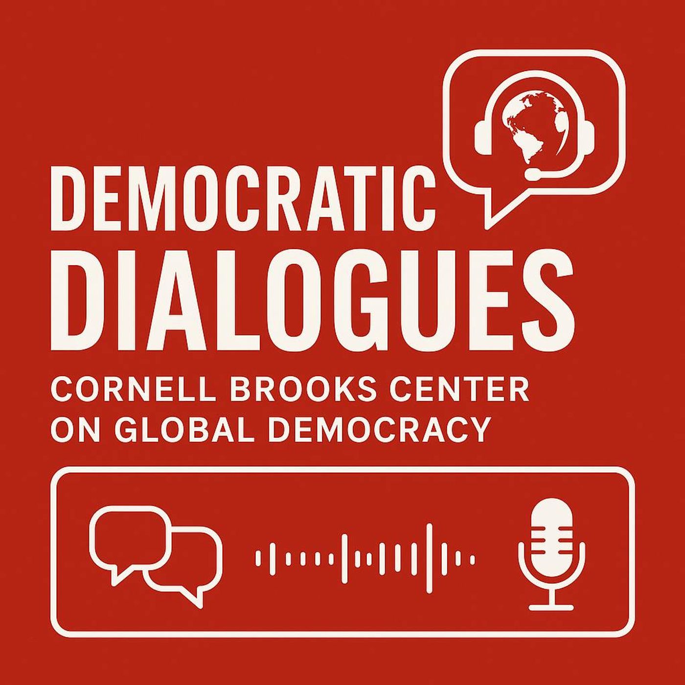Democratic Dialogues: Pathways of Democratic Backsliding, Resistance, and (Partial) Recoveries episode artwork