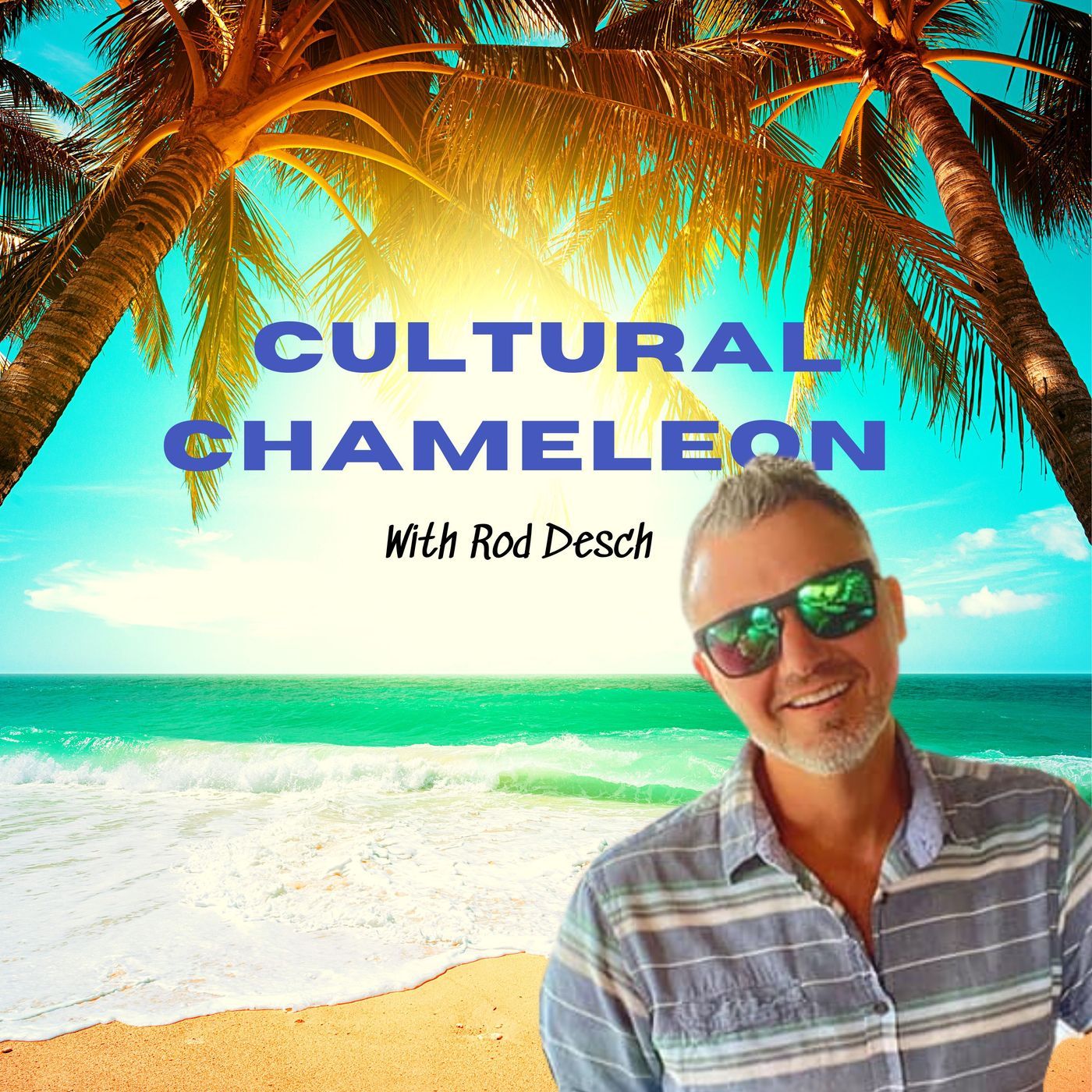 Best Of Cultural Chameleon Travel Podcast