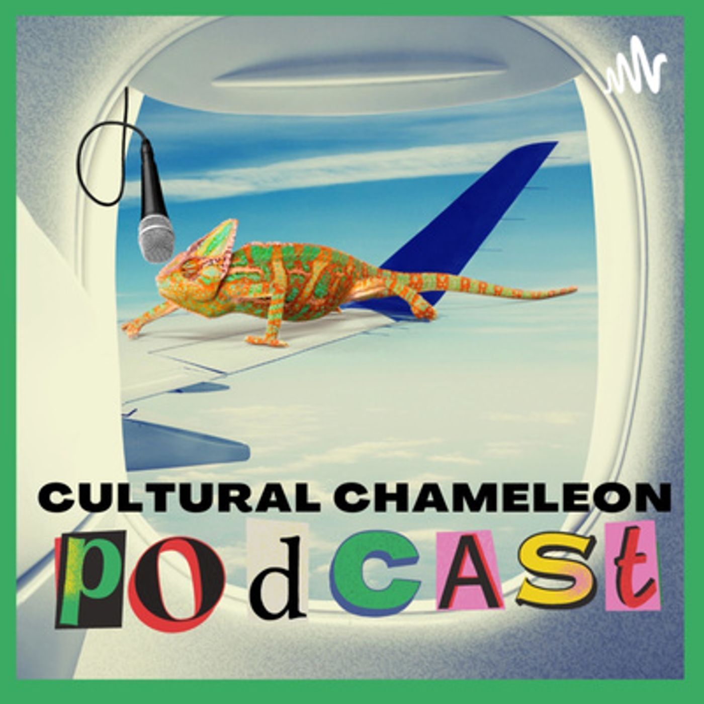 Best Of Cultural Chameleon Travel Podcast