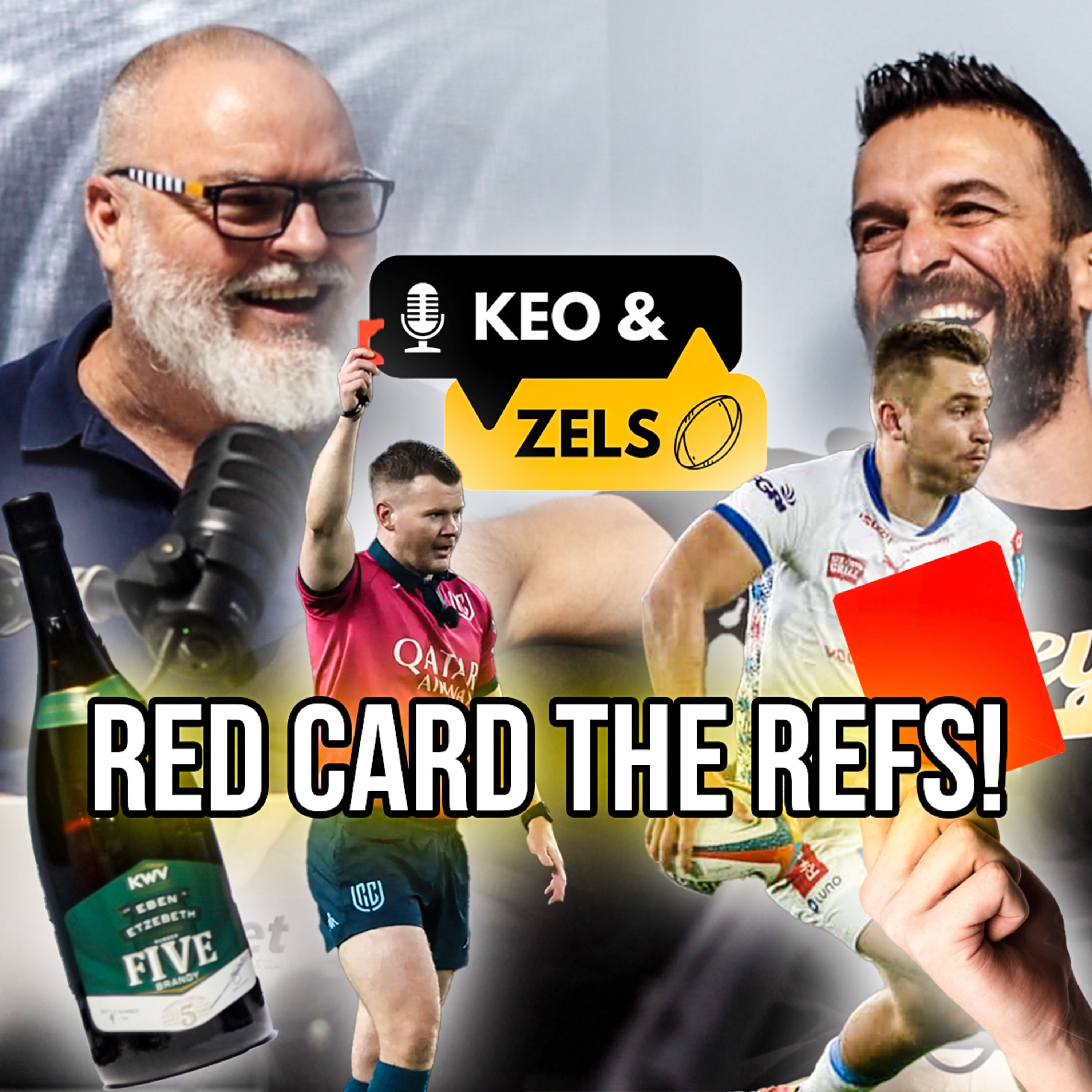 Keo & Zels Show: Ep 58 – Red card the refs!