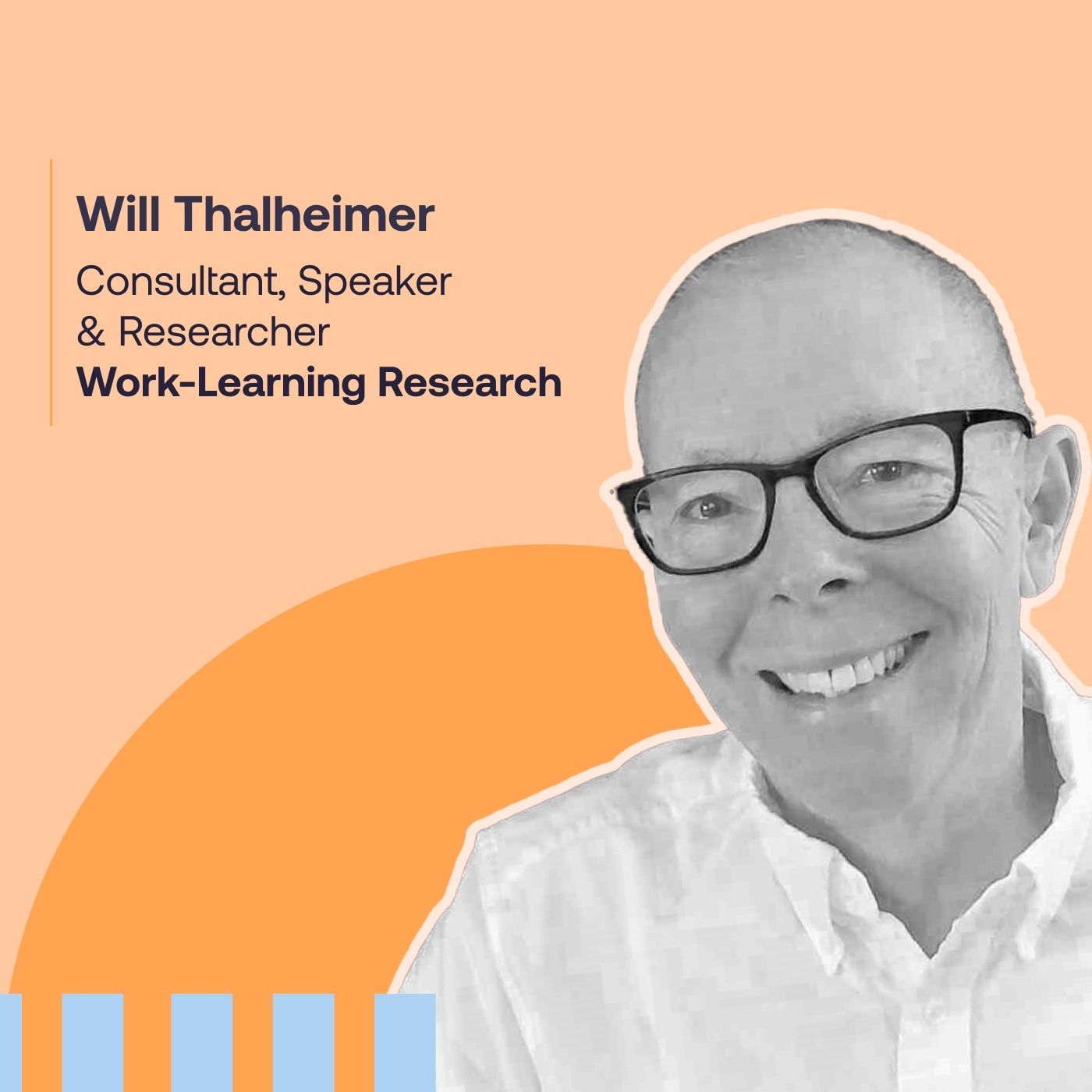 Rewriting the Rules of L&D: Evidence-Based Learning with Will Thalheimer