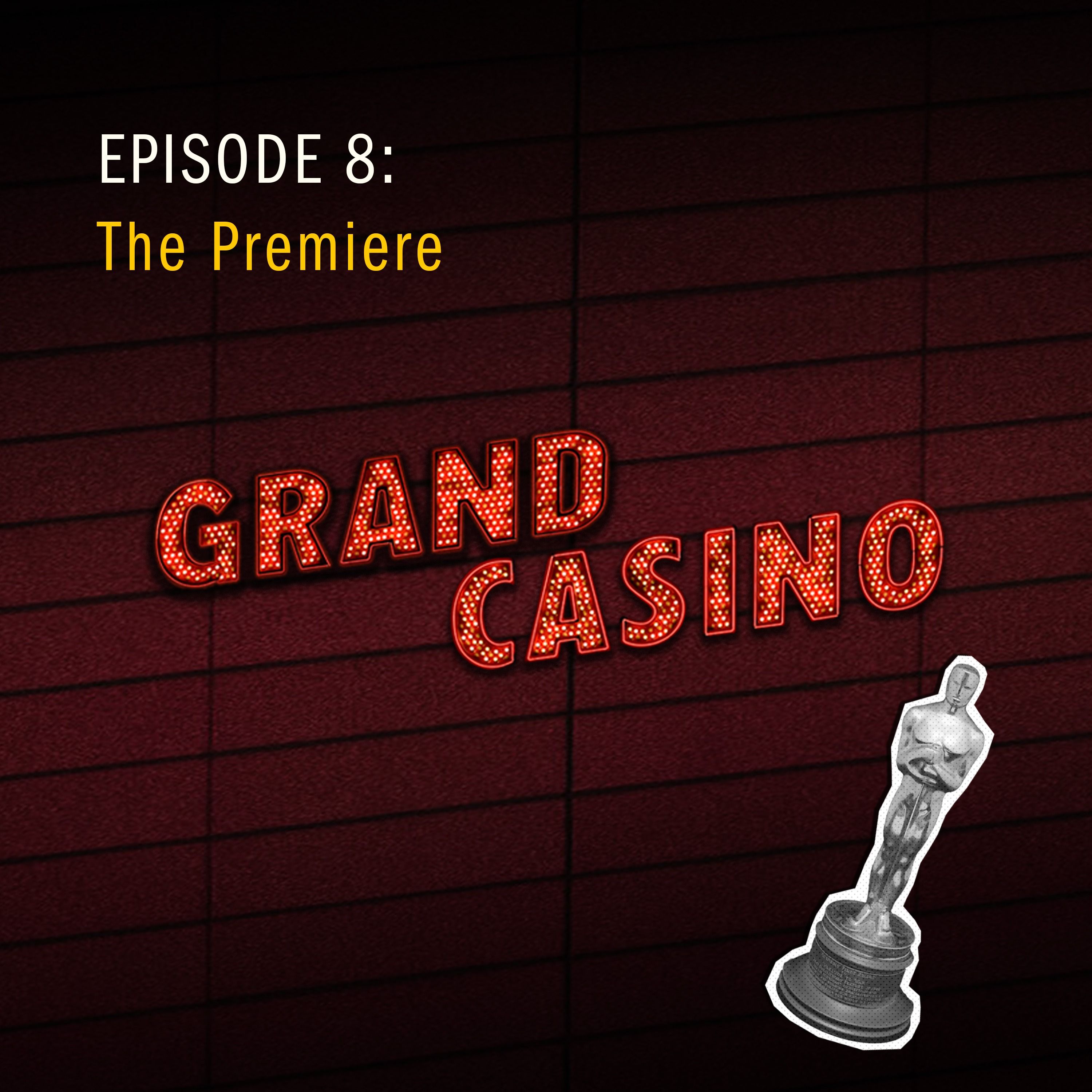 8: The Premiere