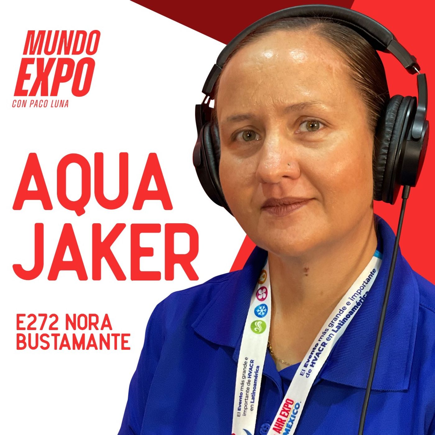 Aprovechar la oportunidad de una exposición - Nora Bustamante - Aqua Jaker - E272