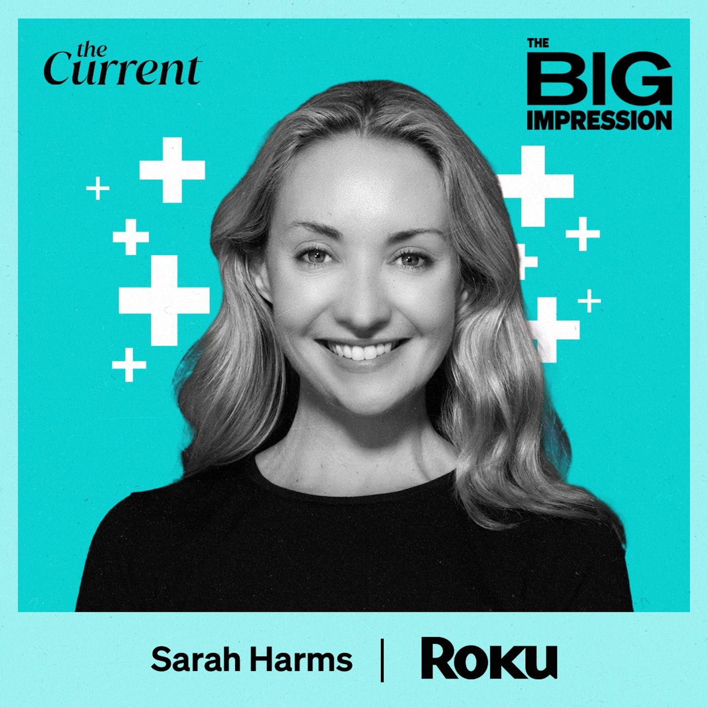 Roku’s Sarah Harms on building the future of CTV advertising