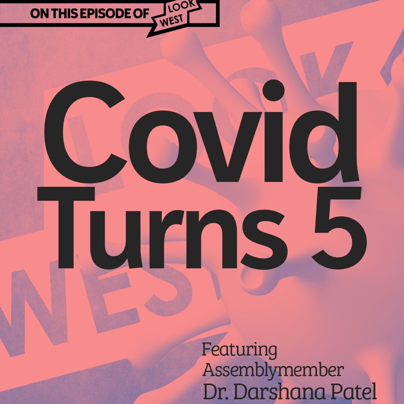 Covid Turns 5
