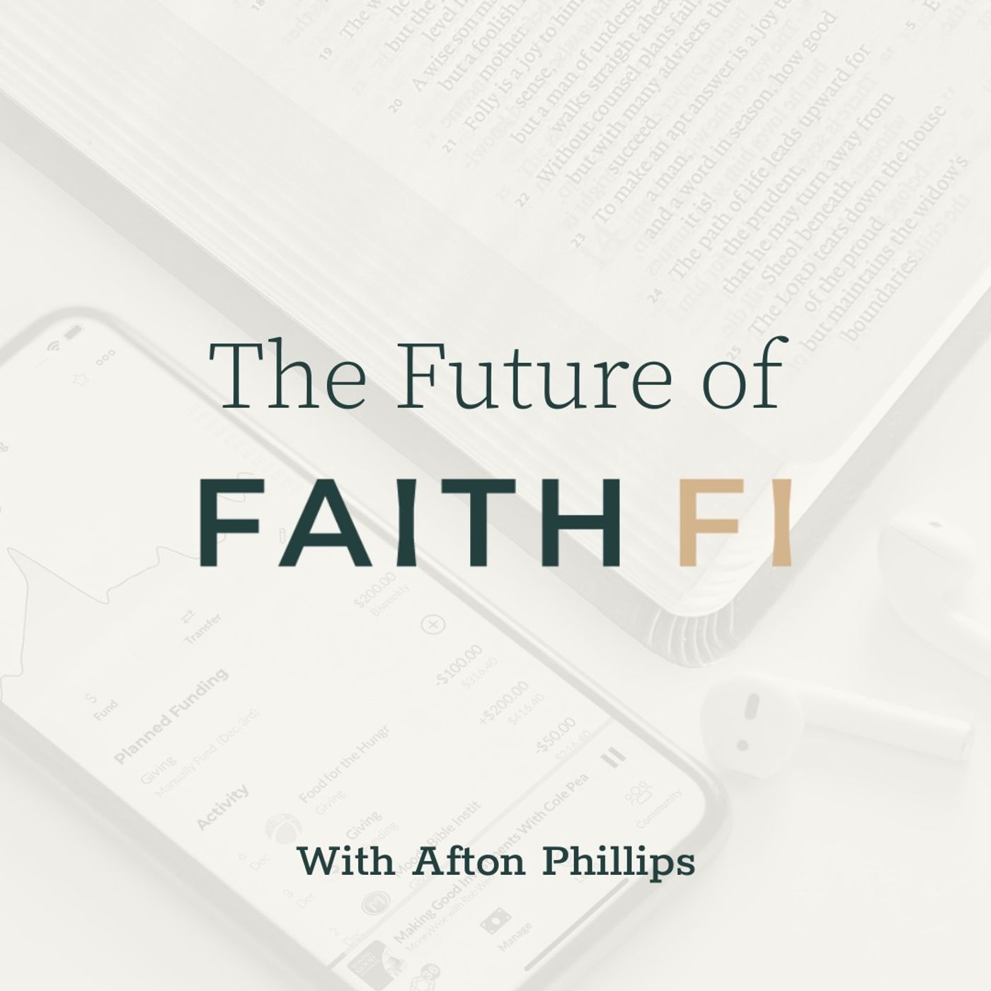The Future of FaithFi with Afton Phillips The Future of FaithFi with Afton Phillips