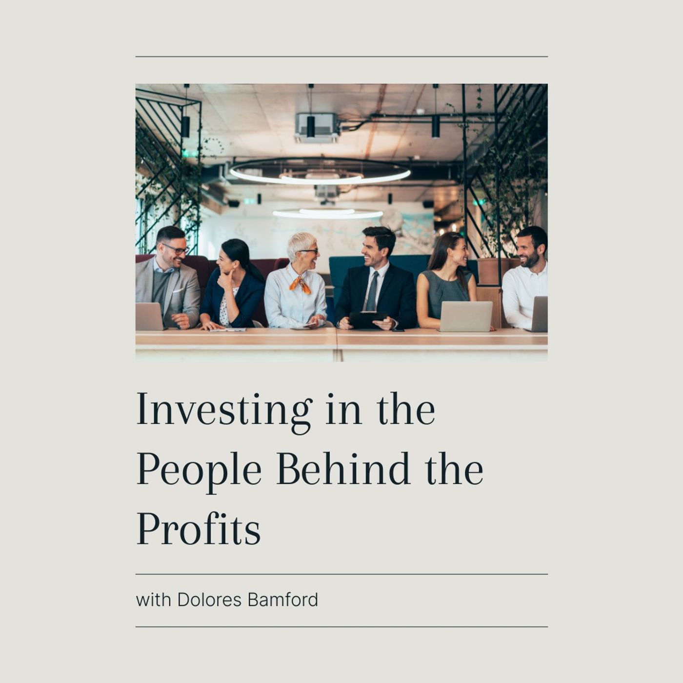 Faith & Finance - Investing in the People Behind the Profits with Dolores Bamford