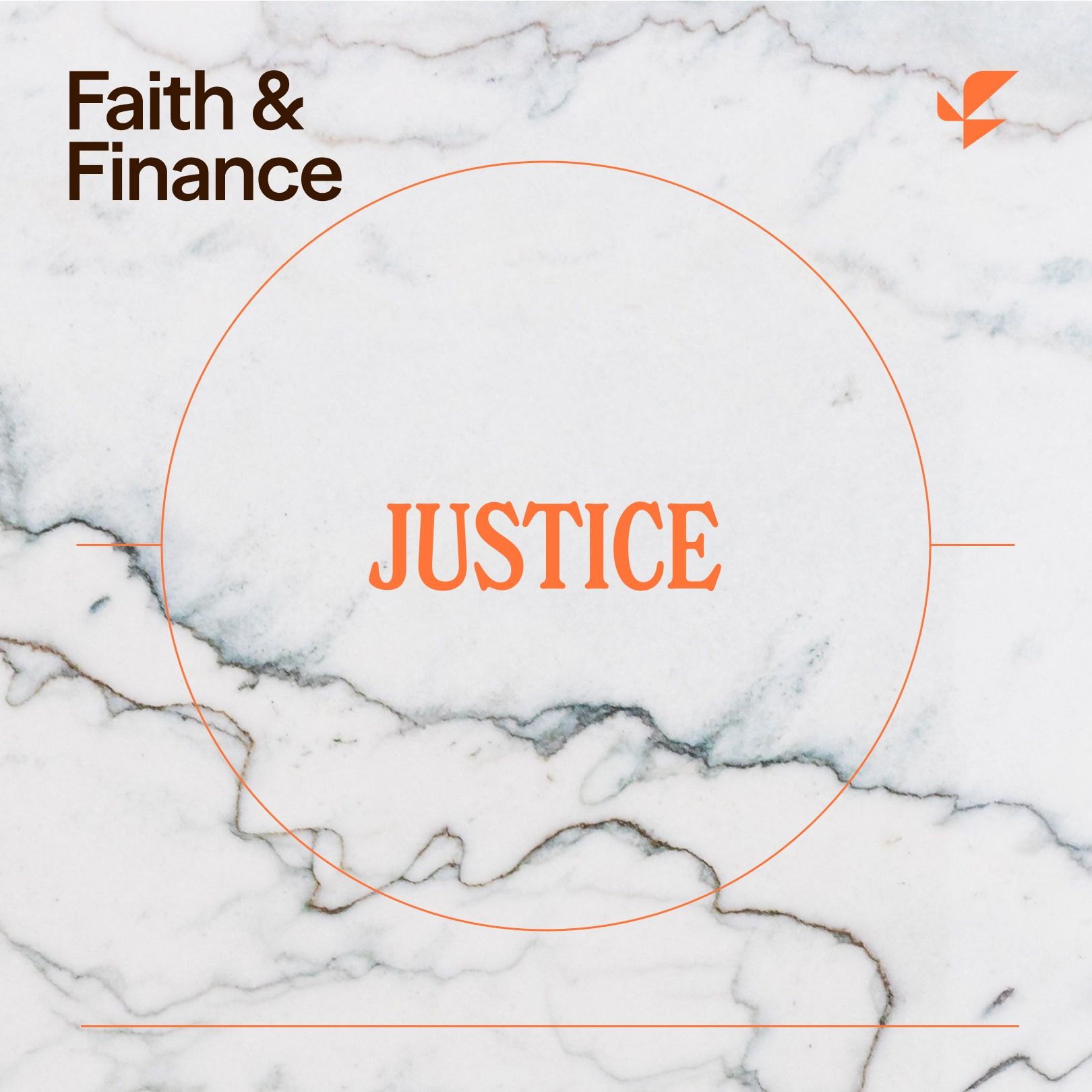 Faith & Finance - Financial Virtues Series: Justice (Righteousness) with Justin Lonas
