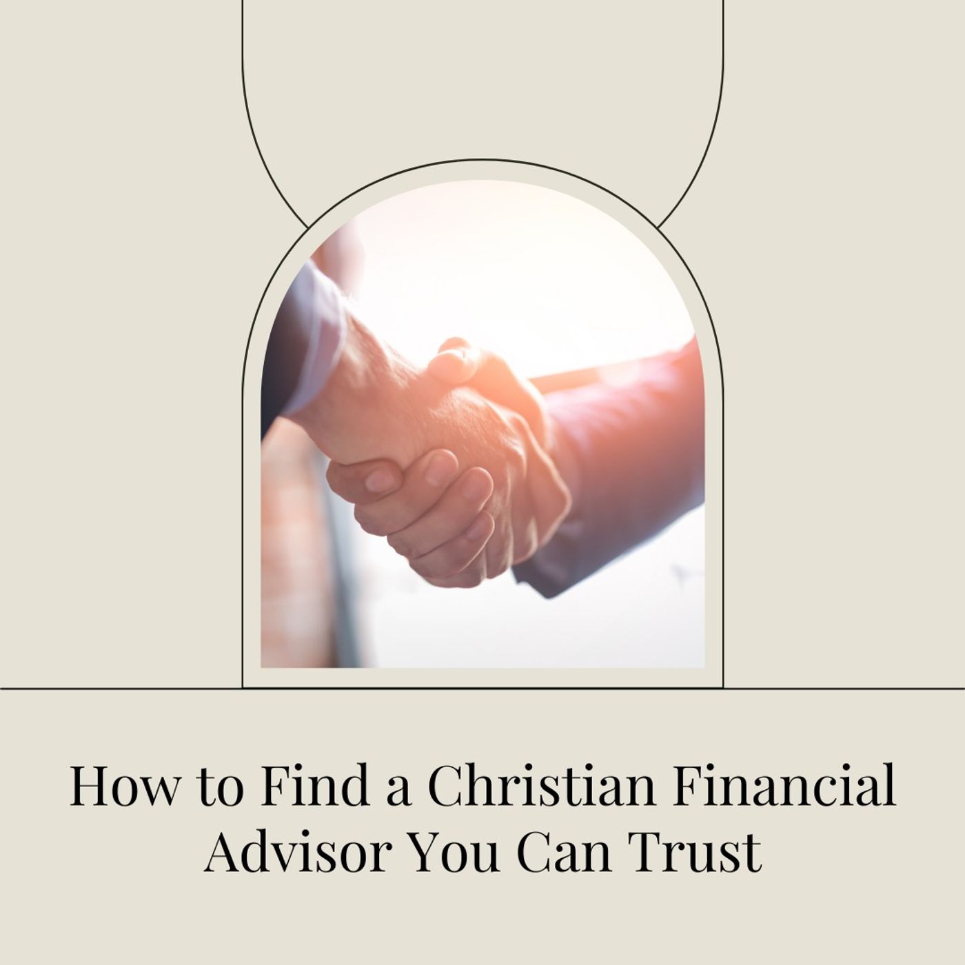 How to Find a Christian Financial Advisor You Can Trust