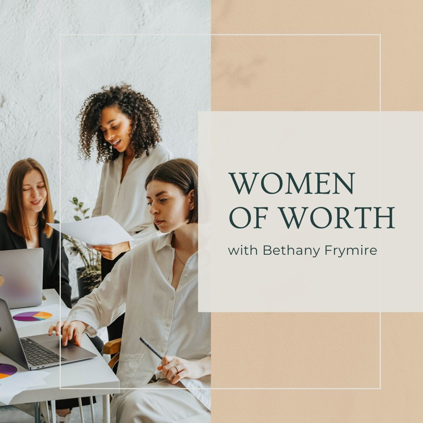 Faith & Finance - Women of Worth with Bethany Frymire