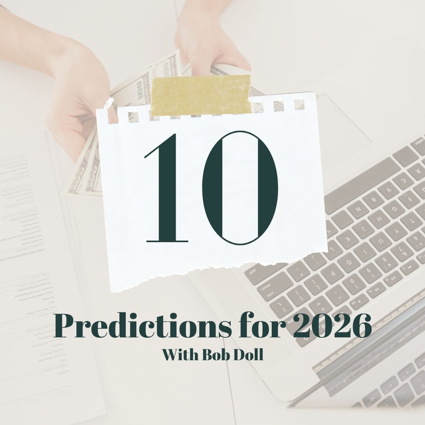 10 Predictions for 2026 with Bob Doll