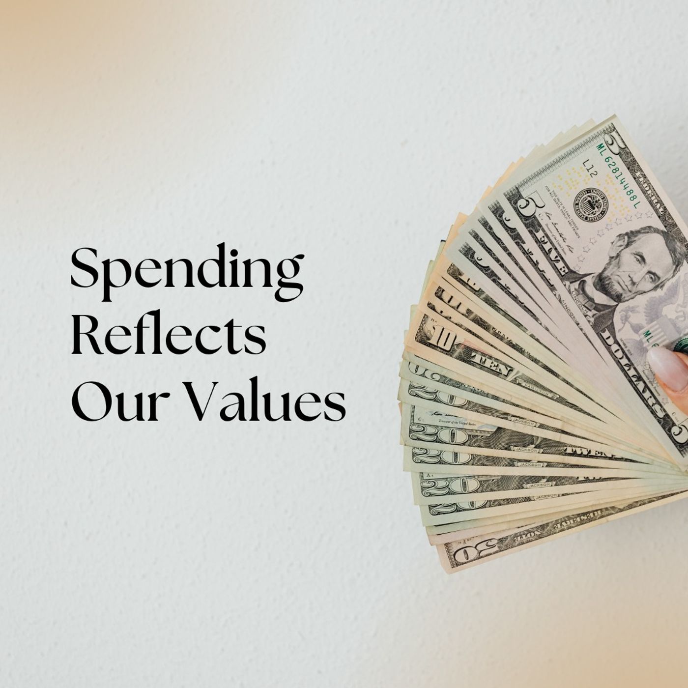 Faith & Finance - Spending Reflects Our Values episode artwork