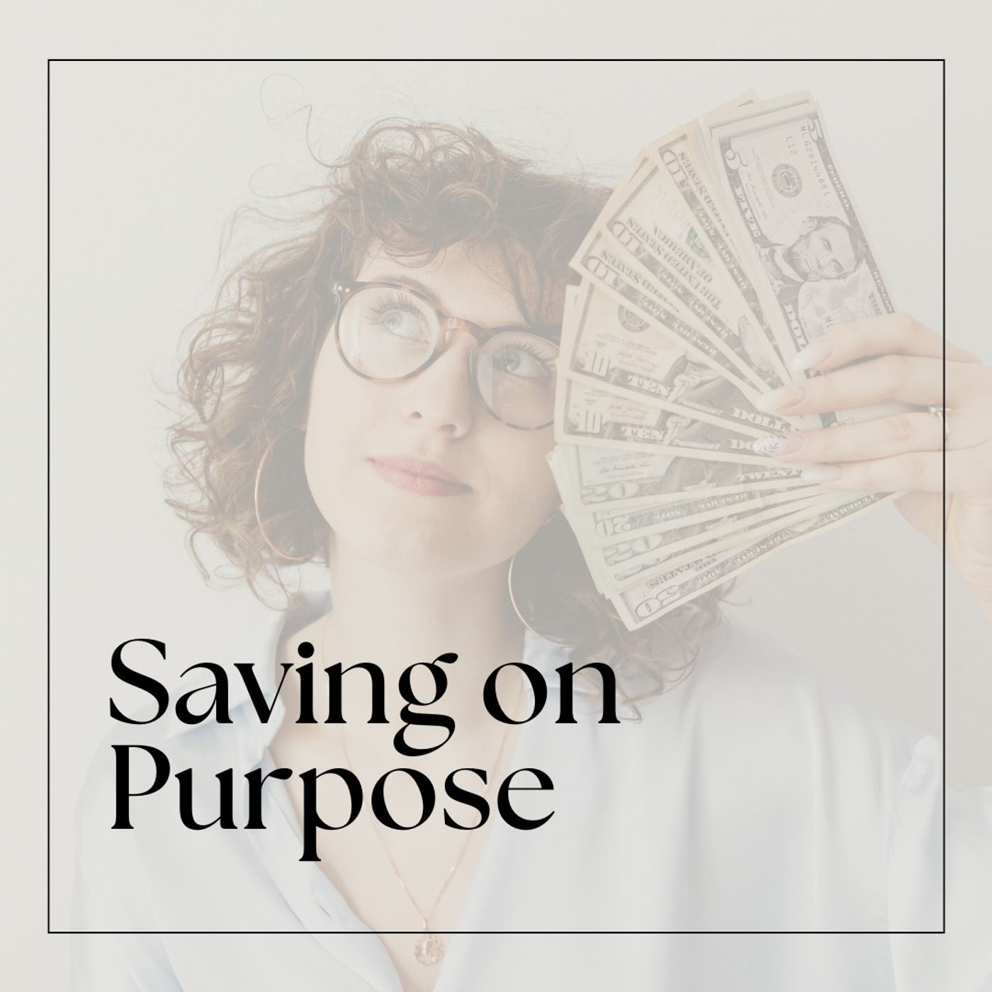 Faith & Finance - Saving on Purpose