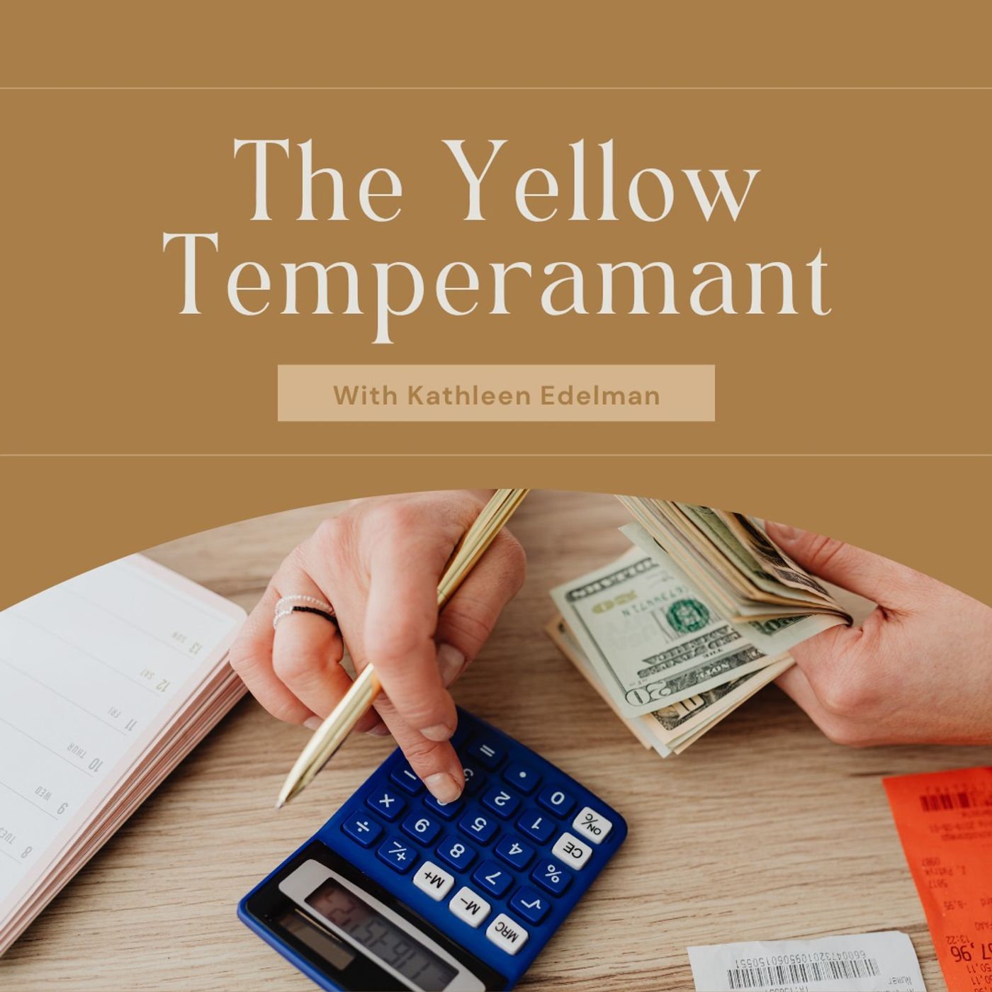 Faith & Finance - The Yellow Temperament with Kathleen Edelman