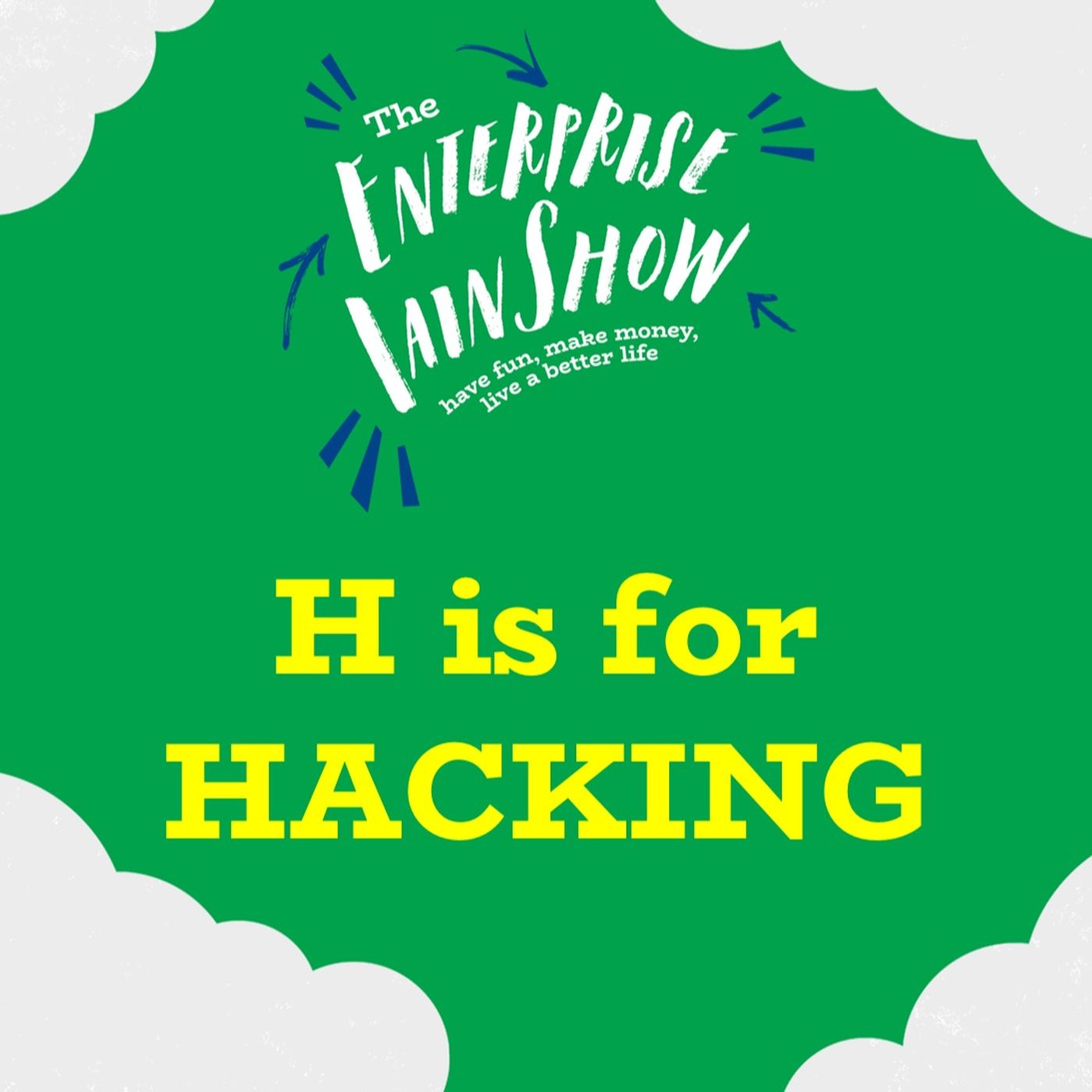 Entrepreneurs' A to Z - H is for Hacking