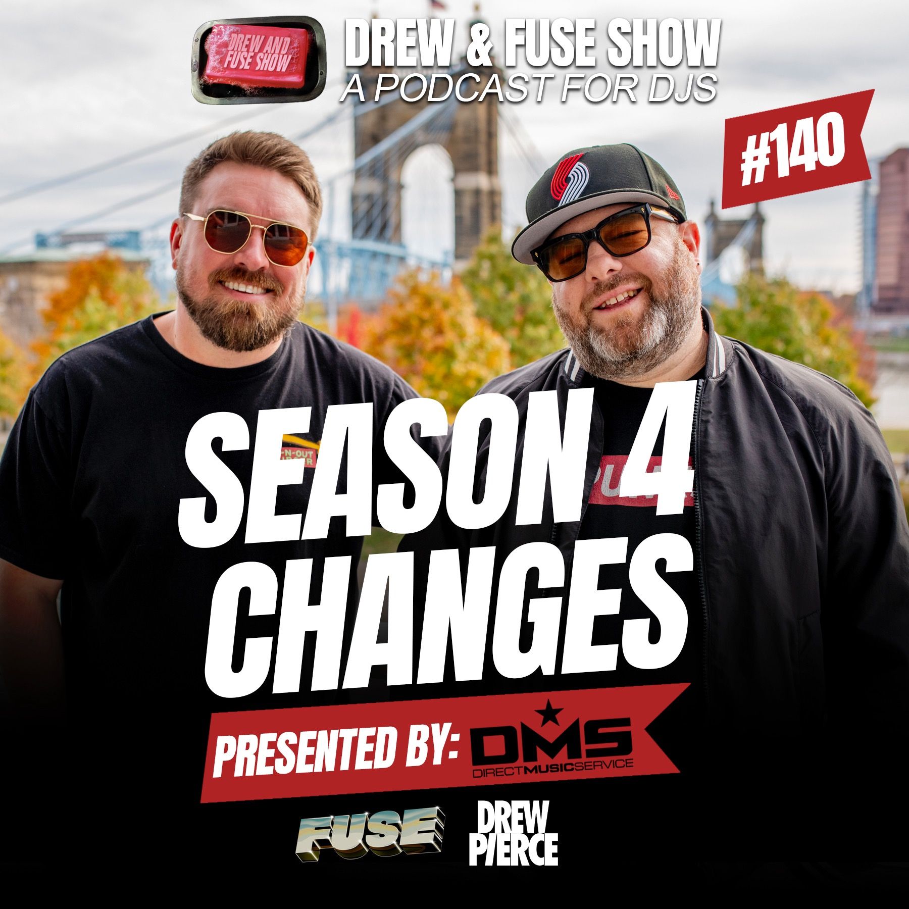 Drew And Fuse Show Episode 140 - Season 4 Intro