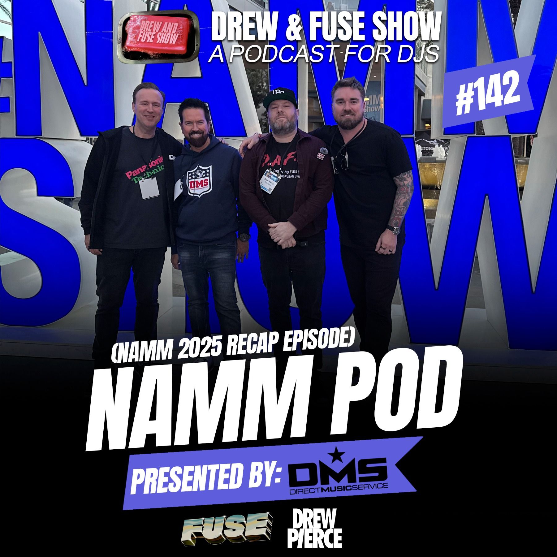 Drew And Fuse Show Episode 142 - NAMM 2025 Recap