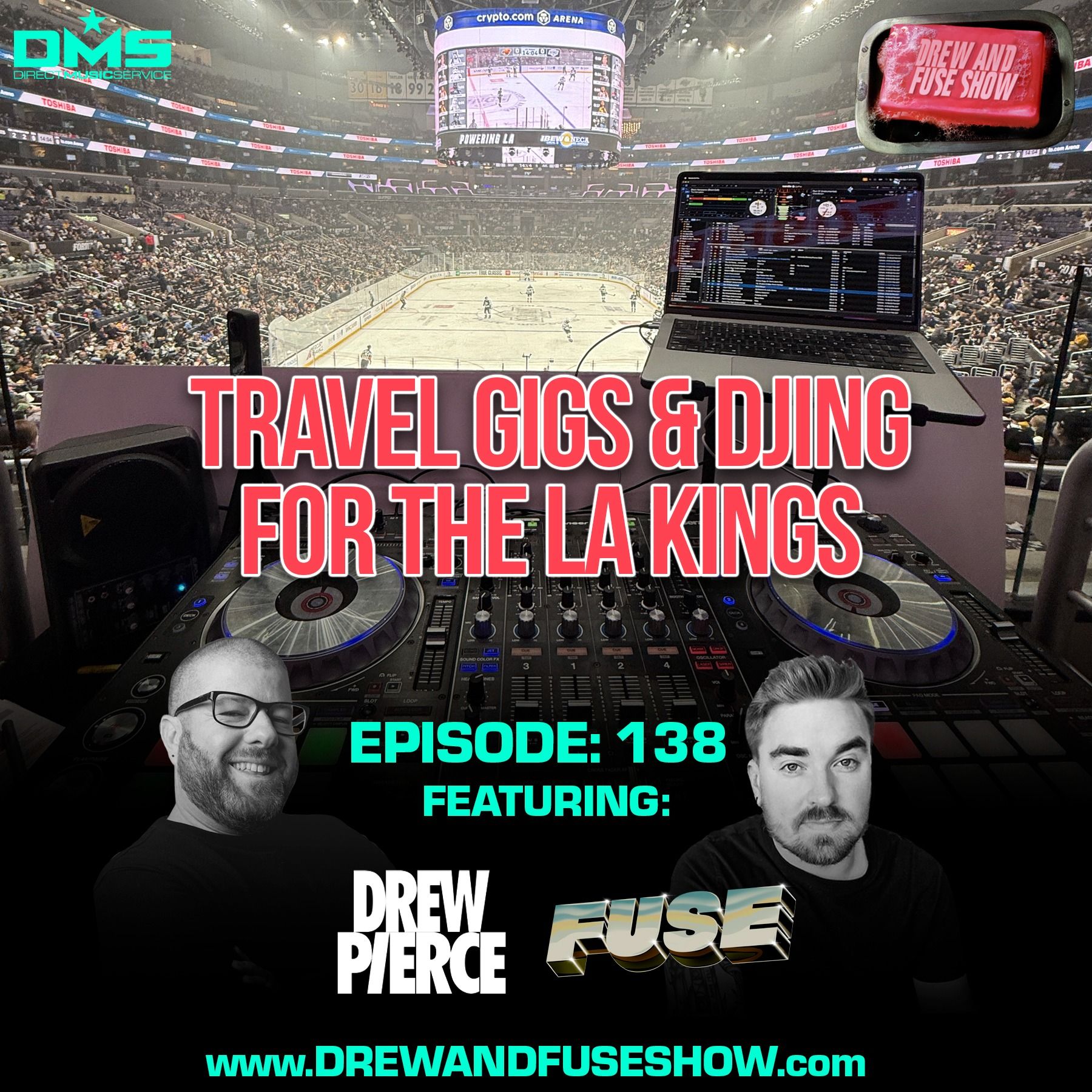 Drew And Fuse Show Episode 138 - Travel Gigs, Music Picks, DJing For The LA Kings