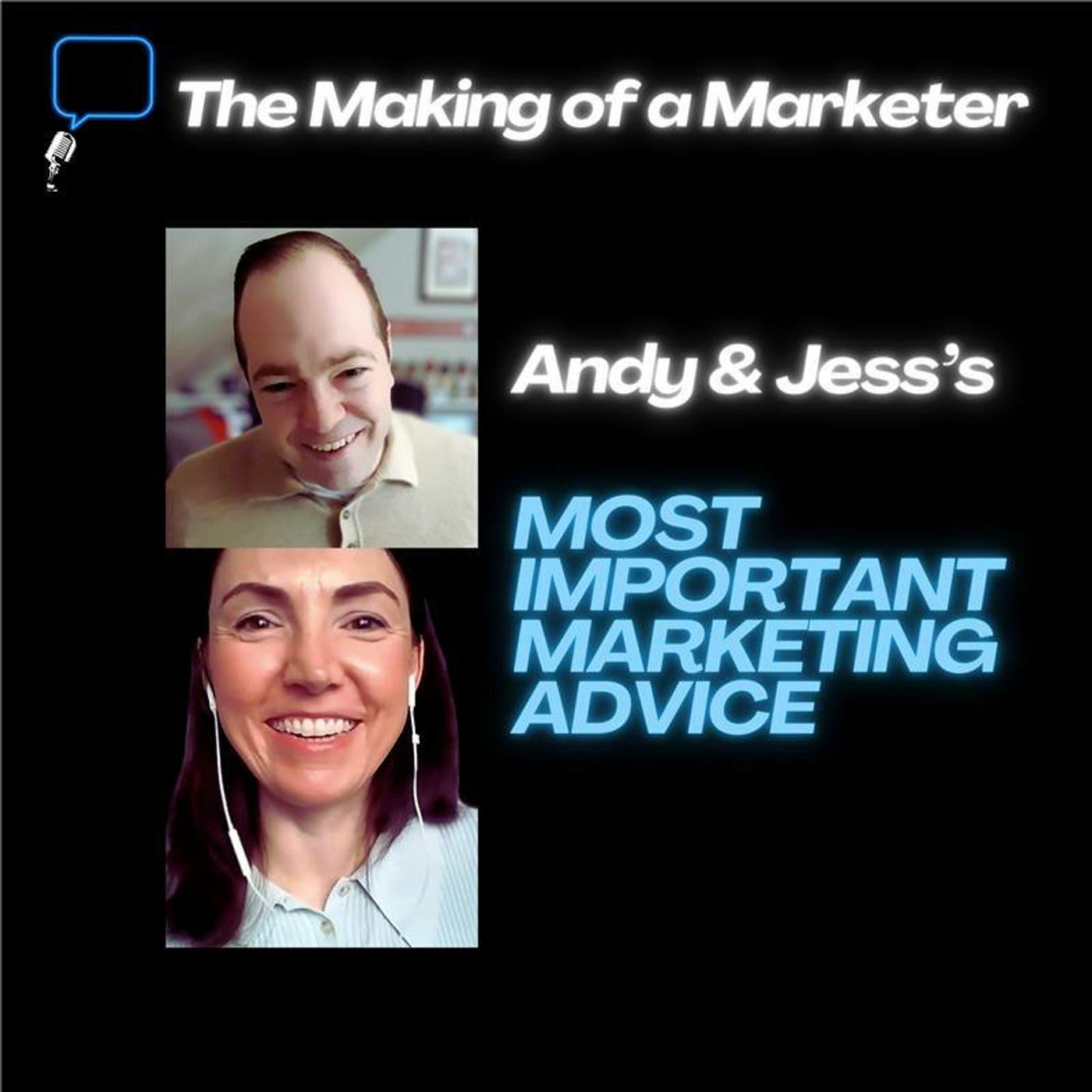 The Making of a Marketer – Best Marketing Advice Ever