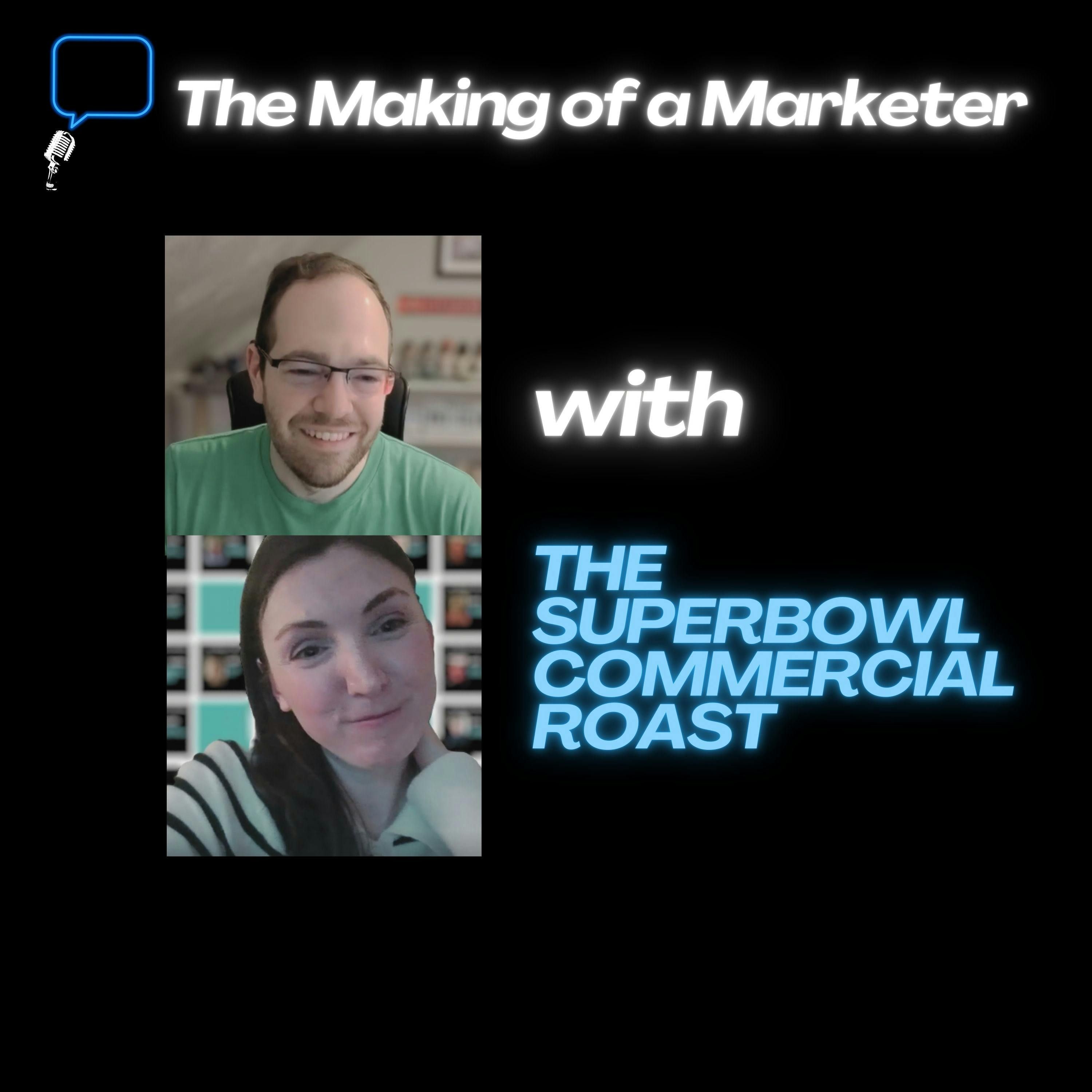 The Making of a Marketer – Super Bowl Recap