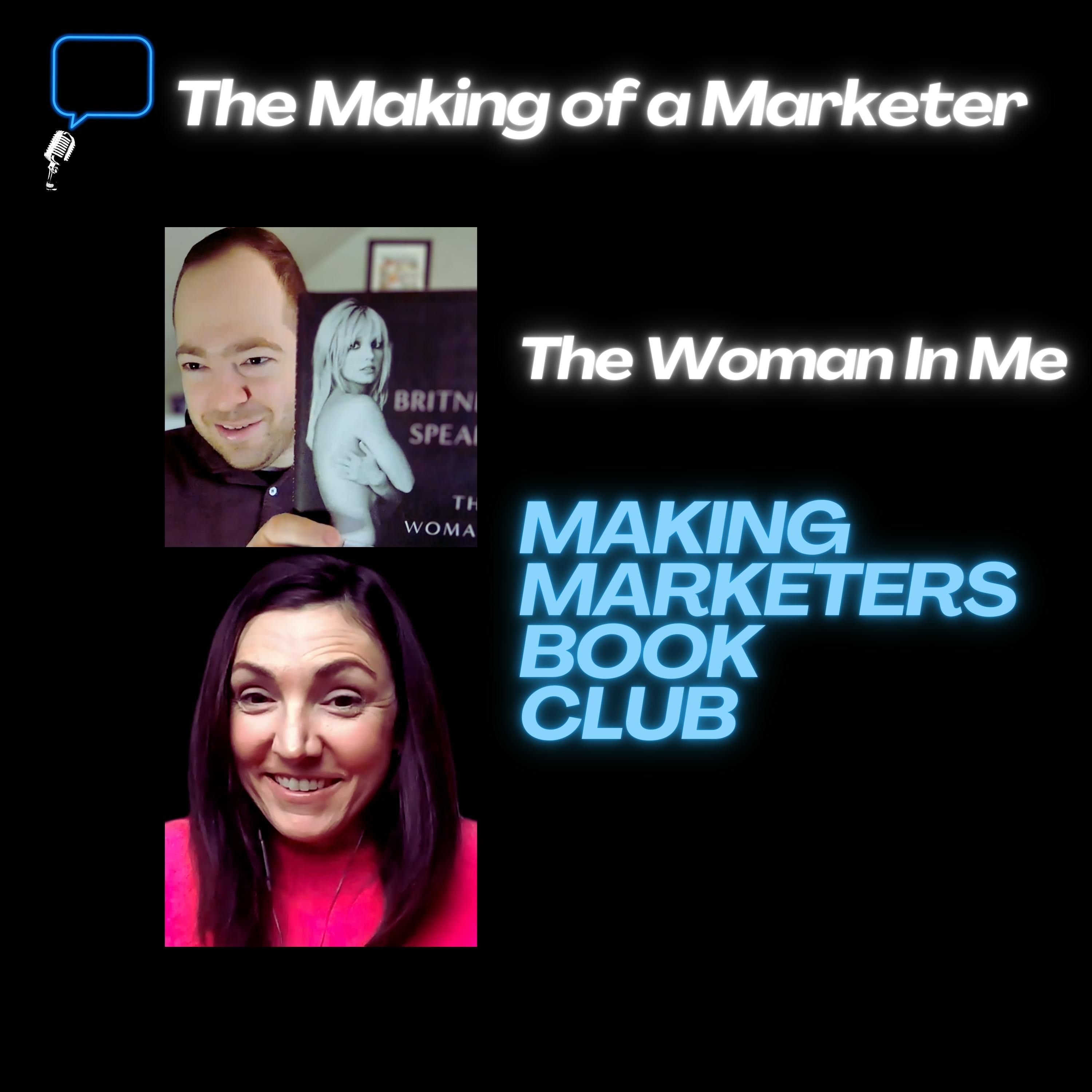 The Making of a Marketer – Book Club “Britney Spears The Woman in Me”