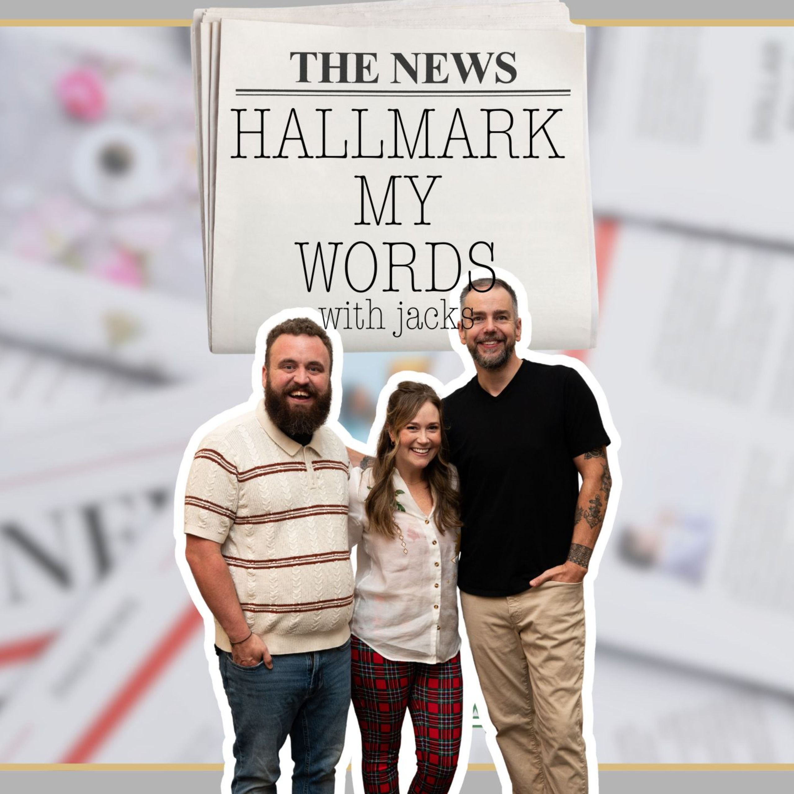 Hallmark My Word #3 - Hallmark News with Jacks episode artwork
