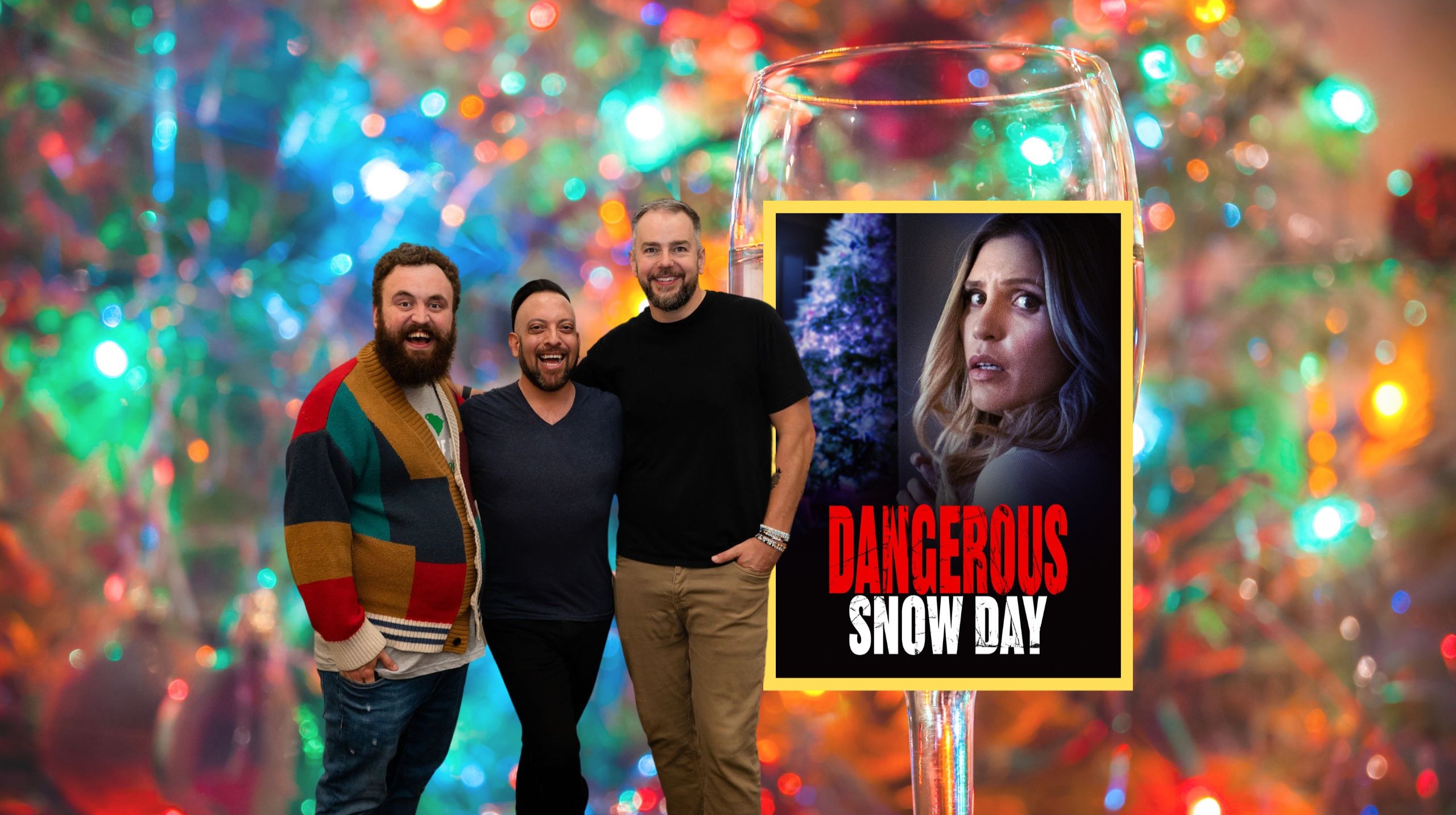 Deck the Lifetime Uncorked - Dangerous Snow Day (Lifetime - 2021) ft. Patrick Serrano