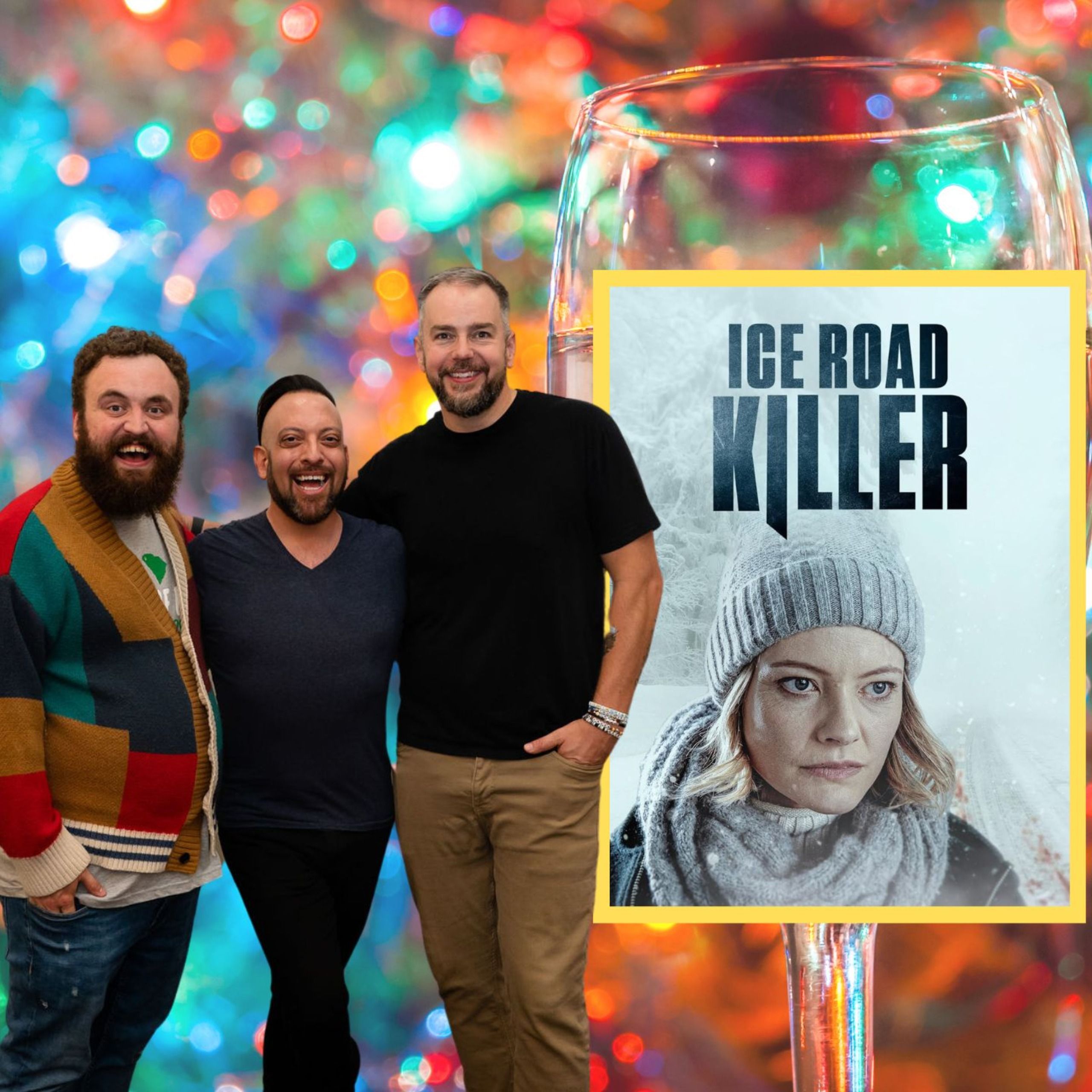 Deck the Lifetime Uncorked - Ice Road Killer (Lifetime - 2022)