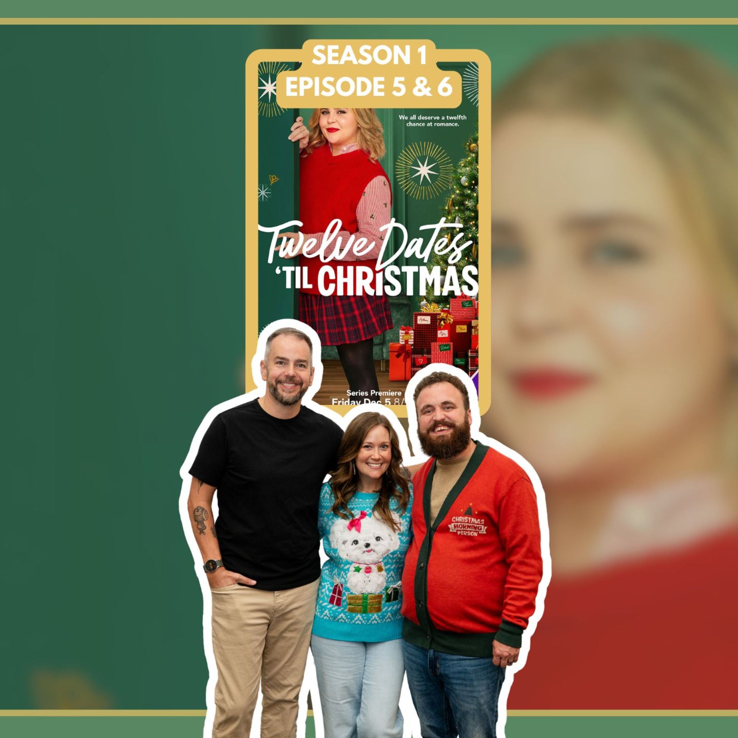 Twelve Dates 'Til Christmas - Episodes 5 & 6