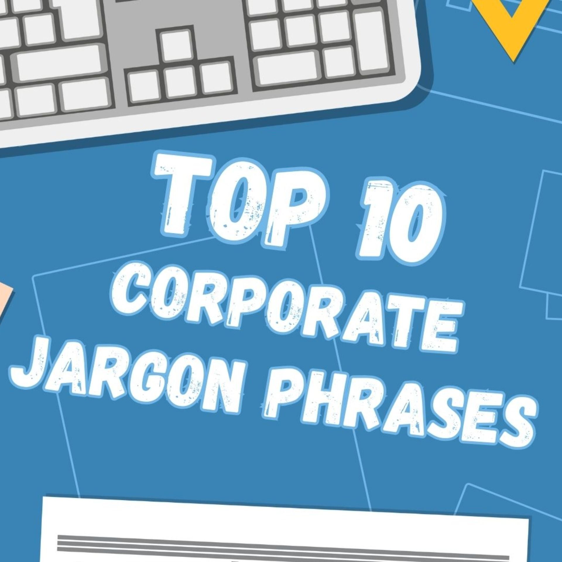 Top 10 Corporate Jargon Phrases (Feat. Patricia)