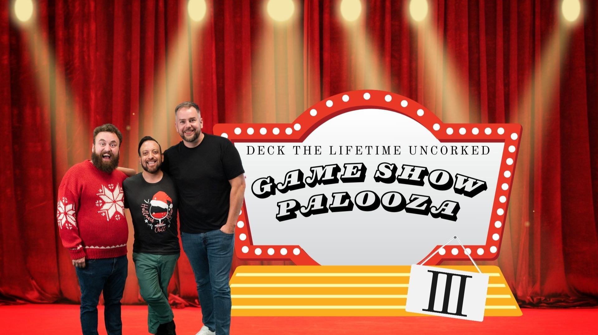 Deck the Lifetime Uncorked - Game Show Palooza: Pt. 3 ft. Patrick Serrano