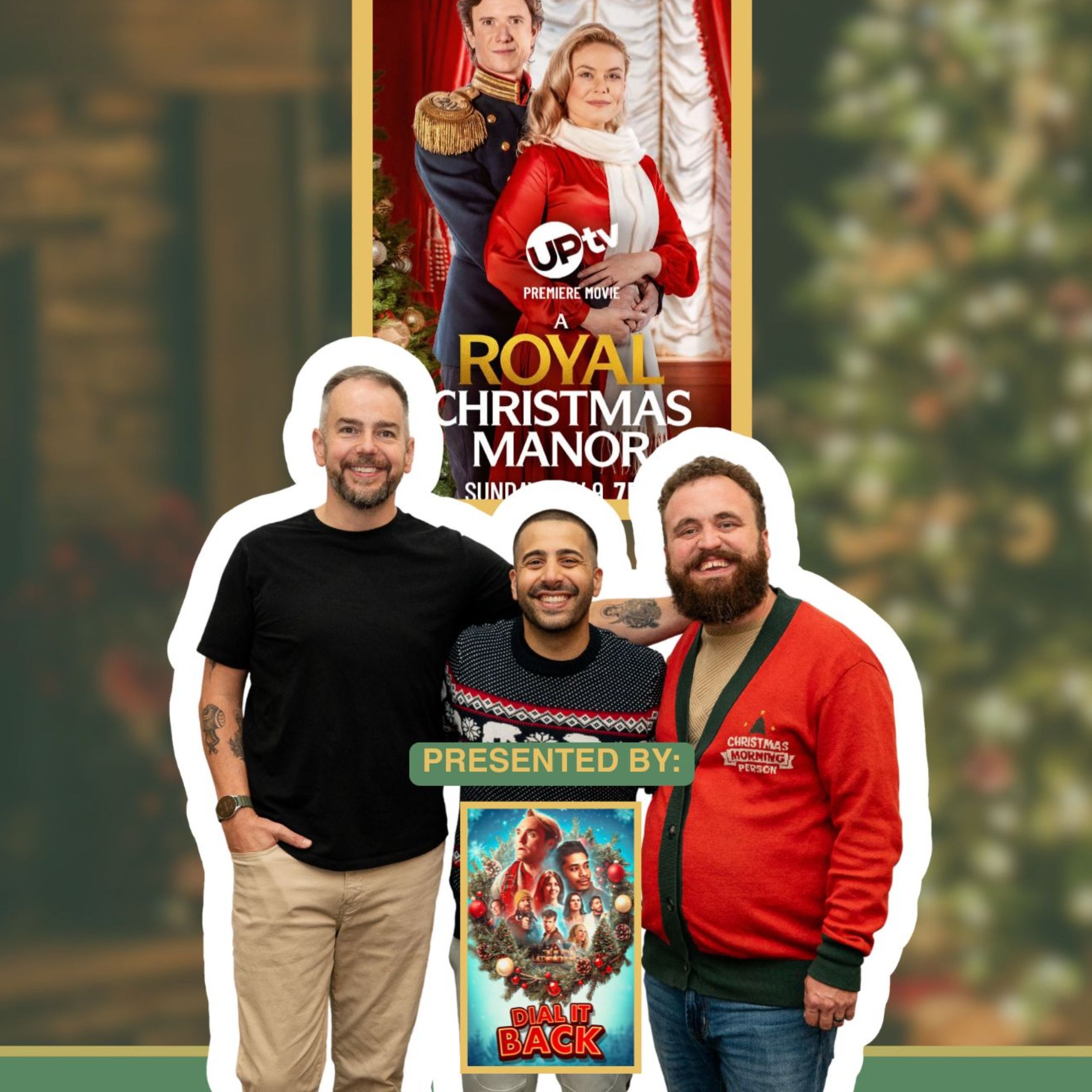 A Royal Christmas Manor (Presented by "Dial It Back")