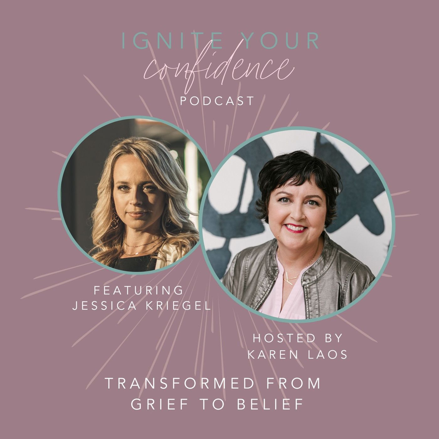 Ignite Your Confidence with Karen Laos