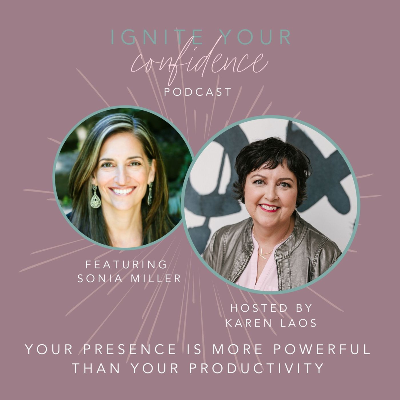 Ignite Your Confidence with Karen Laos
