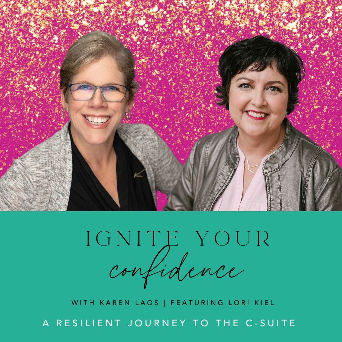 Ignite Your Confidence with Karen Laos