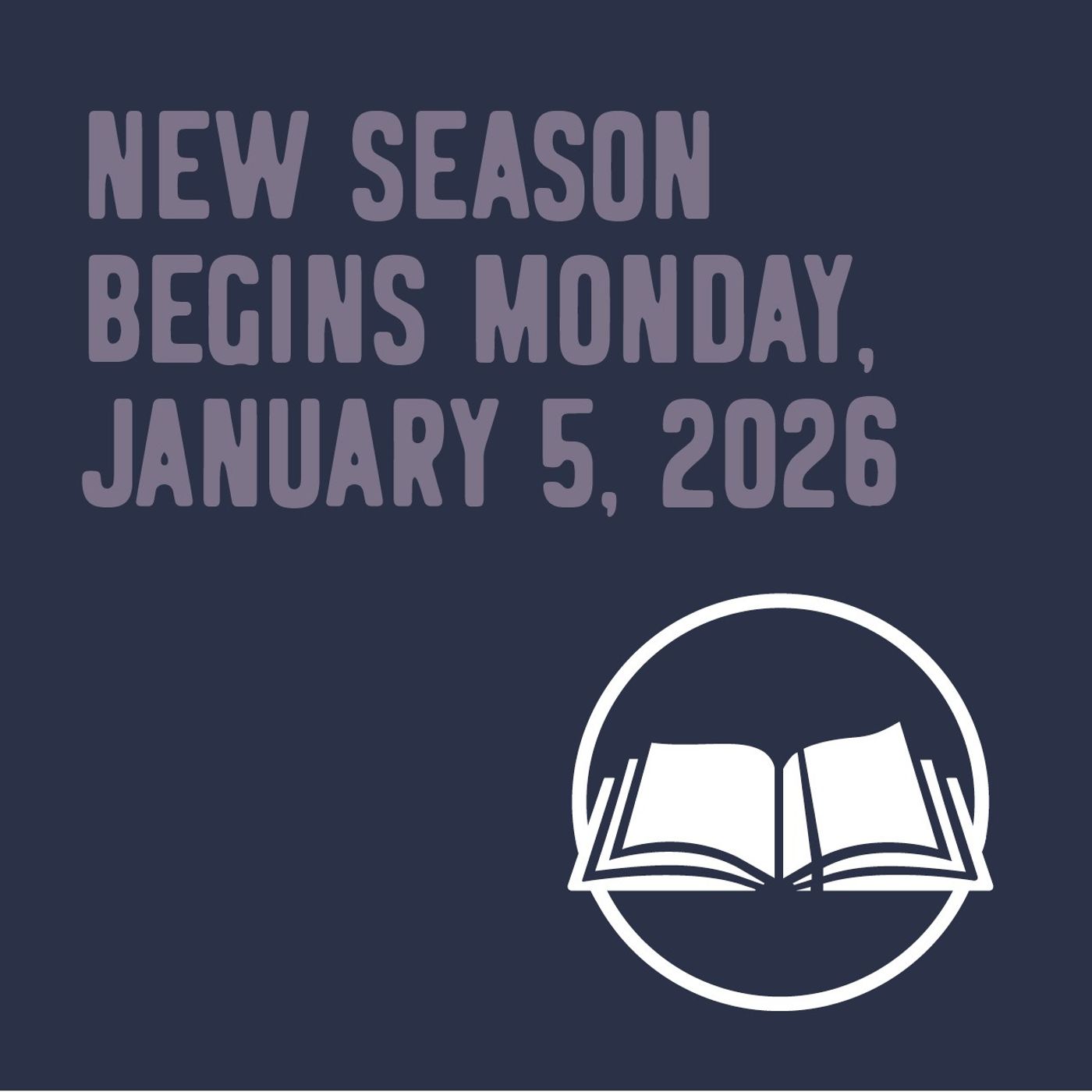 New season begins January 5, 2026
