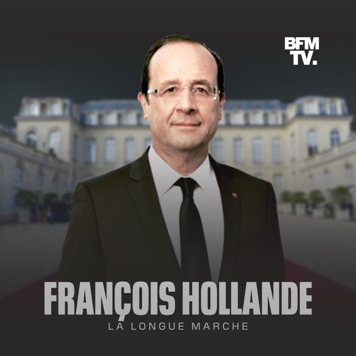 François Hollande, la longue marche