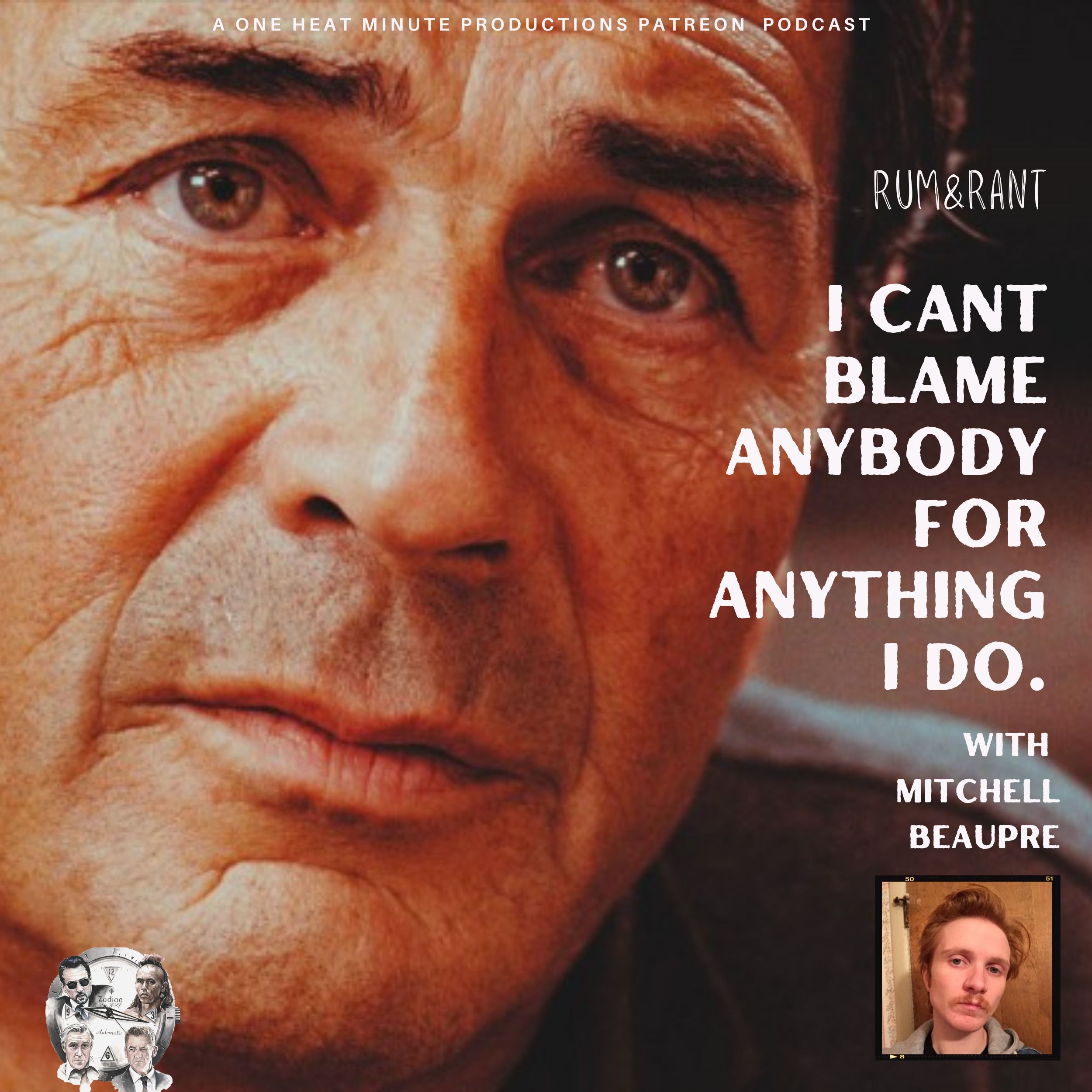 PATREON BONUS: I can't blame anybody for anything I do w/ Mitchell Beaupre