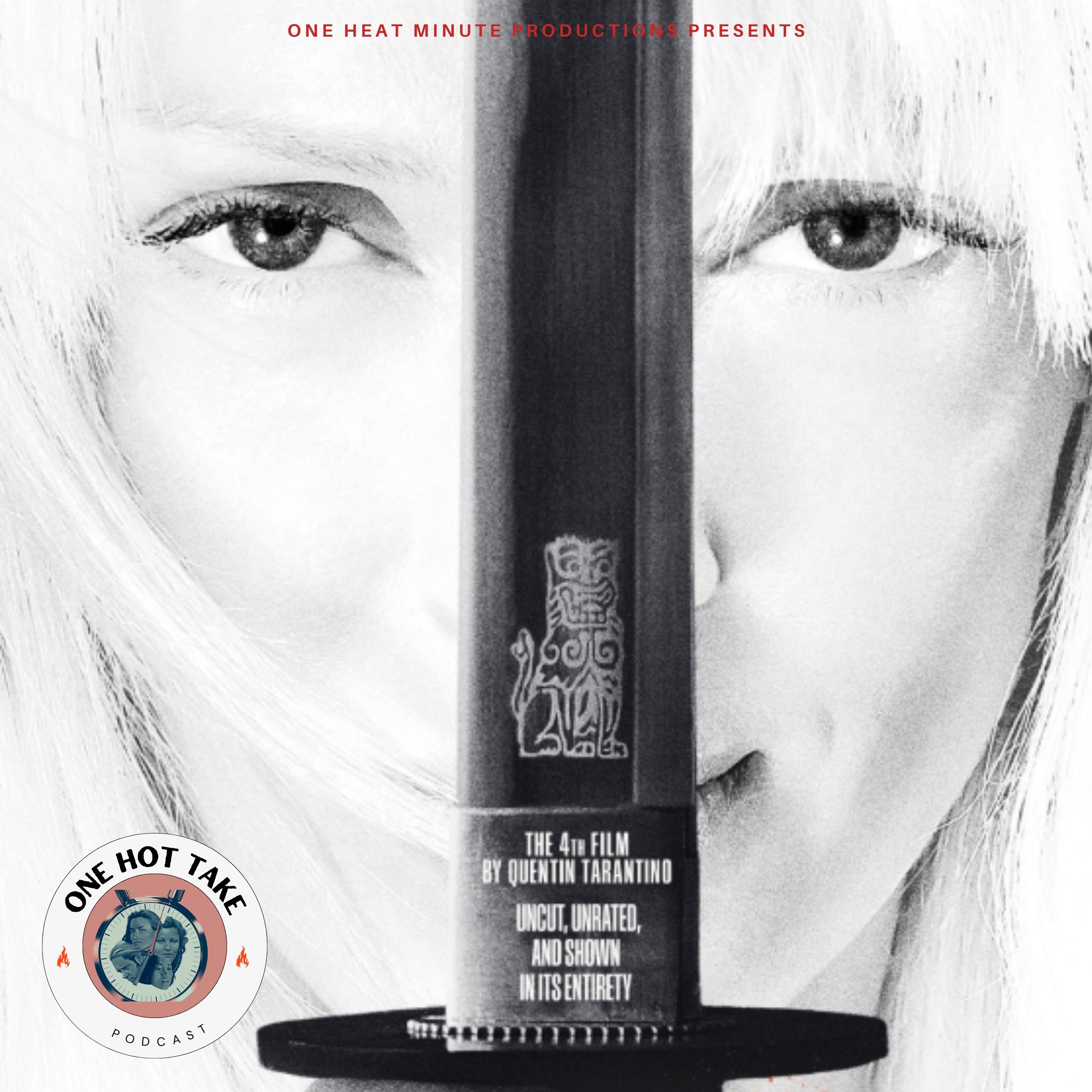 ONE HOT TAKE: KILL BILL: THE WHOLE BLOODY AFFAIR w/ Brendan Hodges
