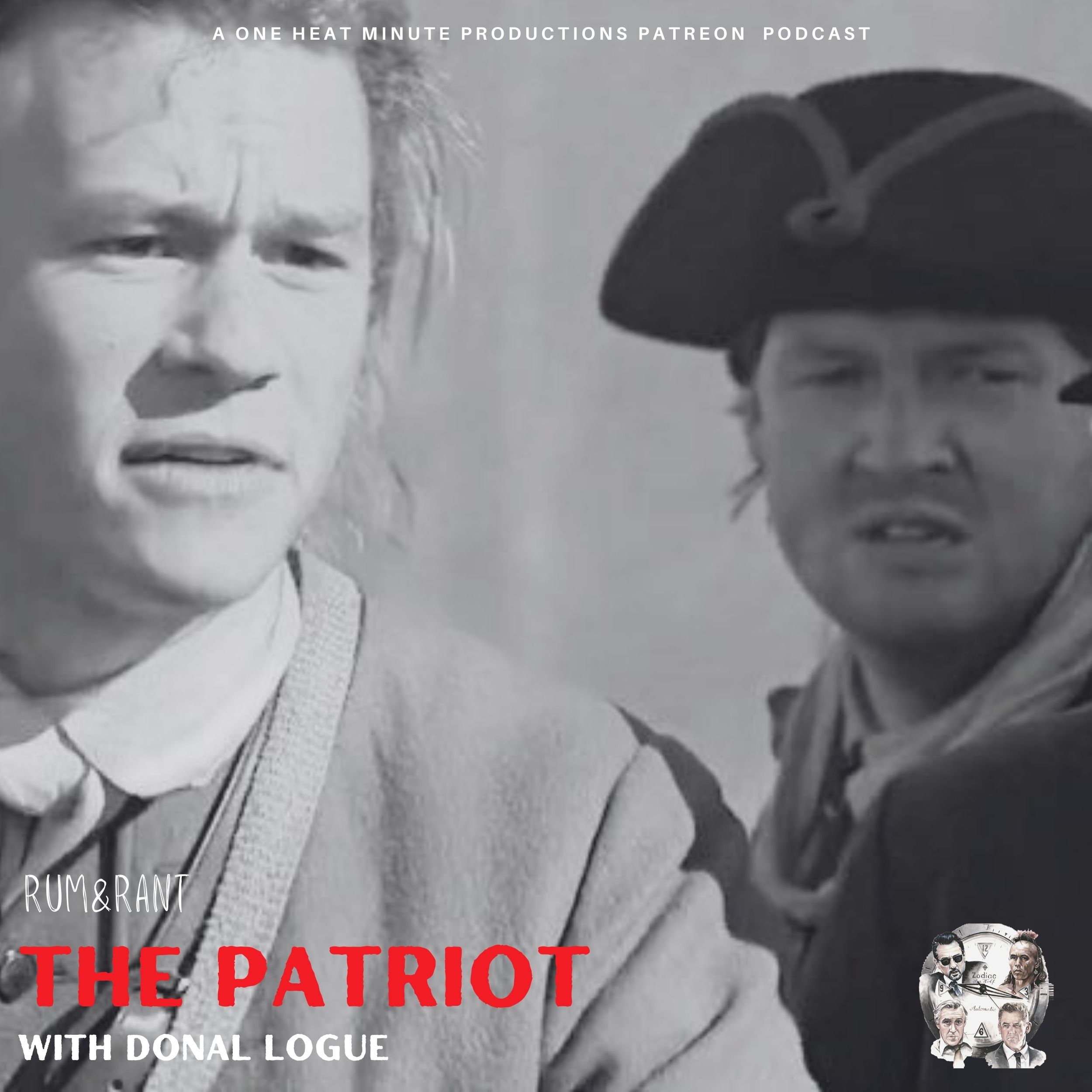 PATREON BONUS: THE PATRIOT w/ Donal Logue