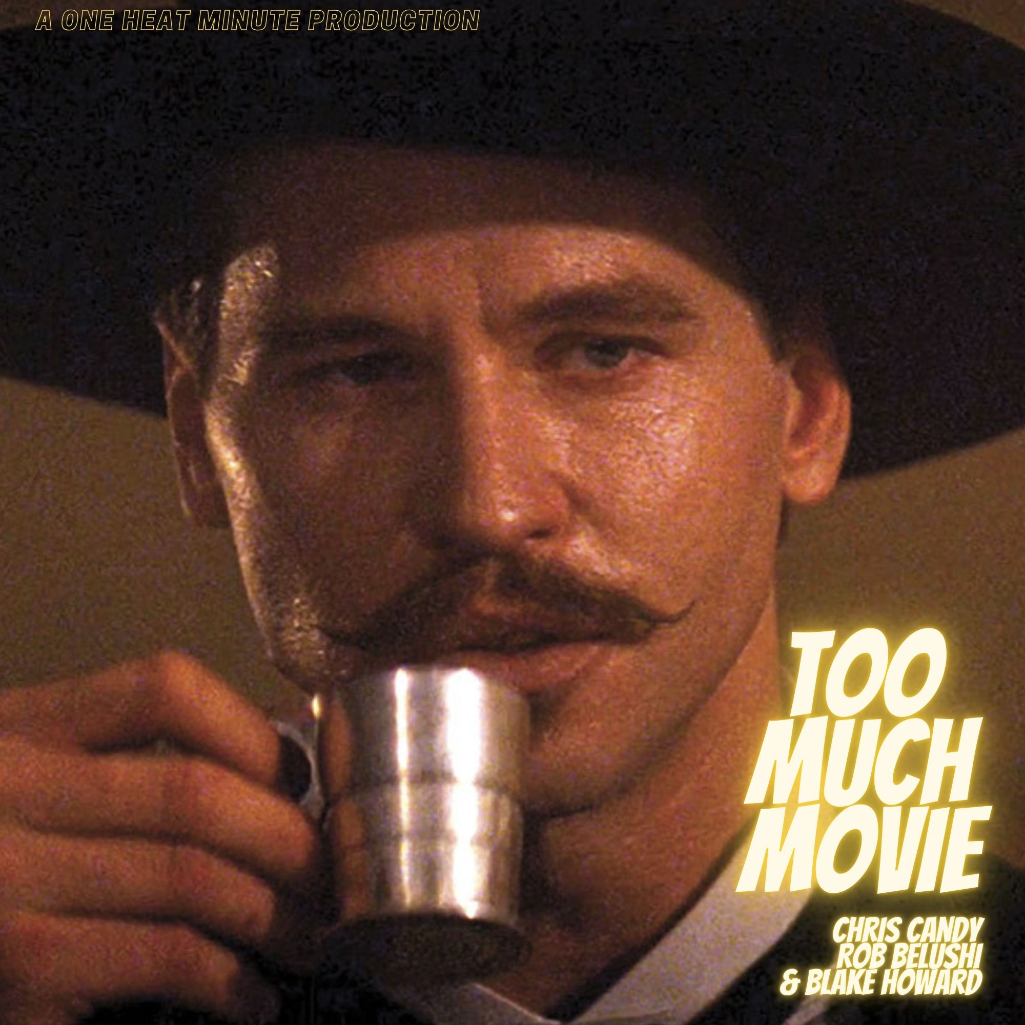 TOO MUCH MOVIE: TOMBSTONE