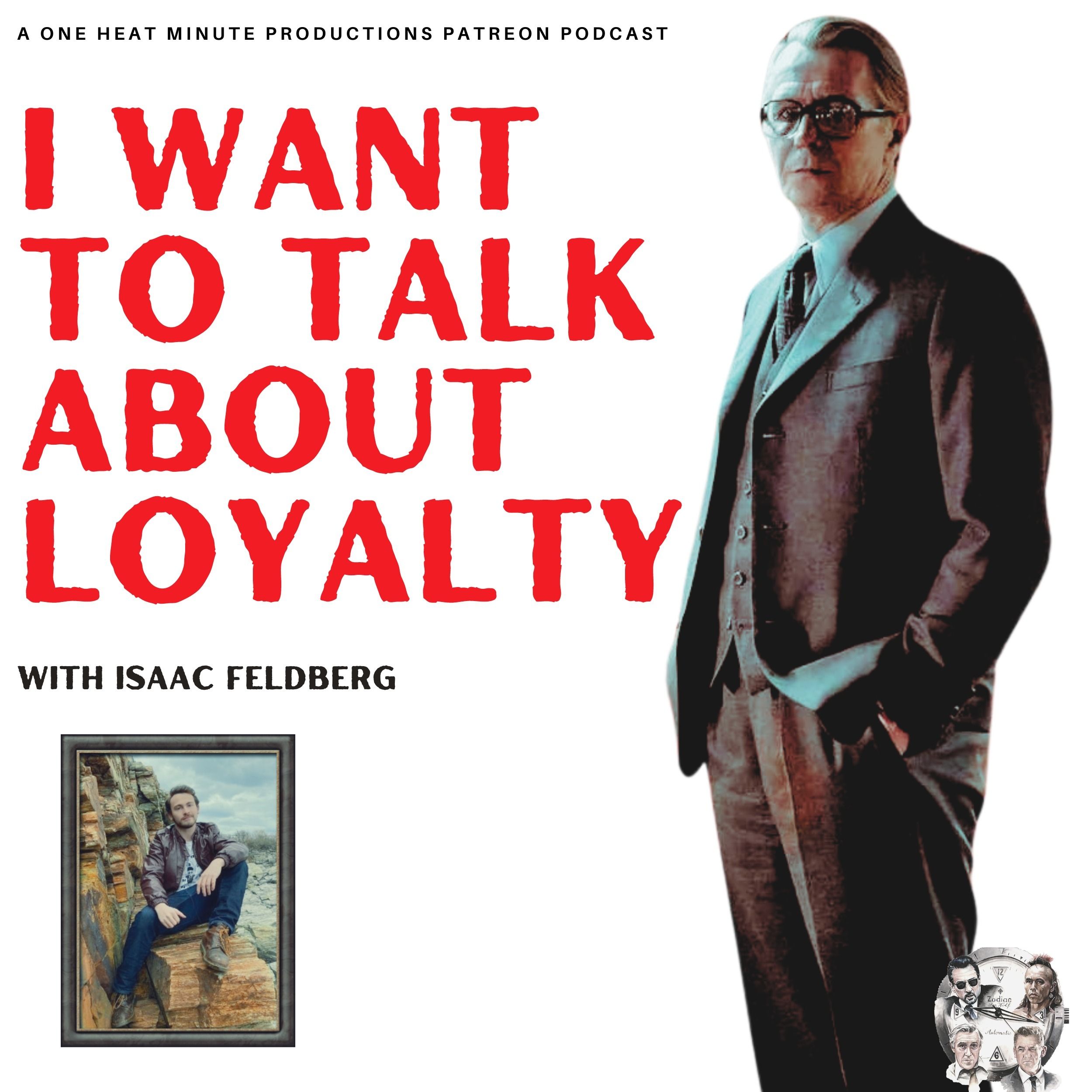 PATREON BONUS: "I want to talk about loyalty" with Isaac Feldberg