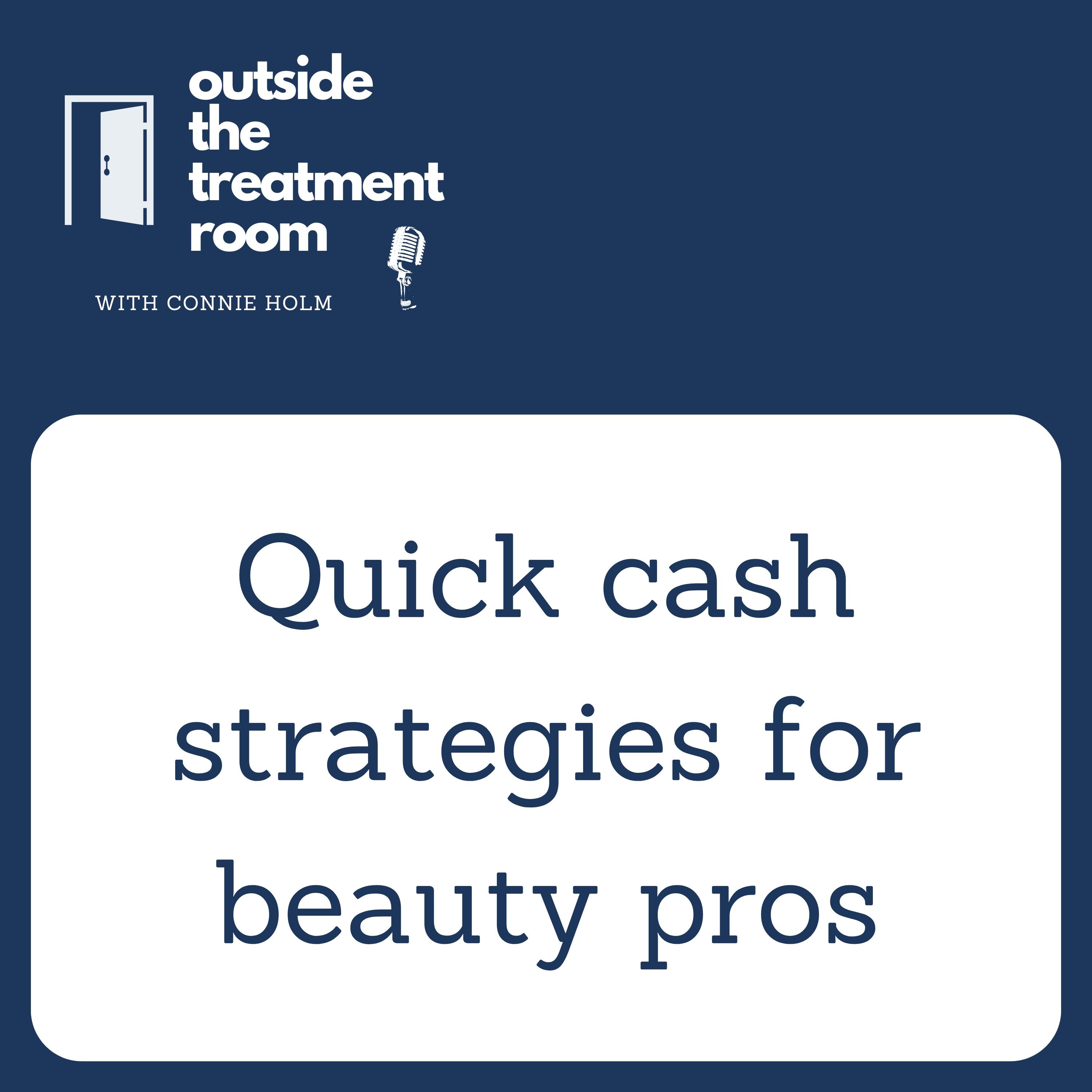 Quick cash strategies for beauty pros