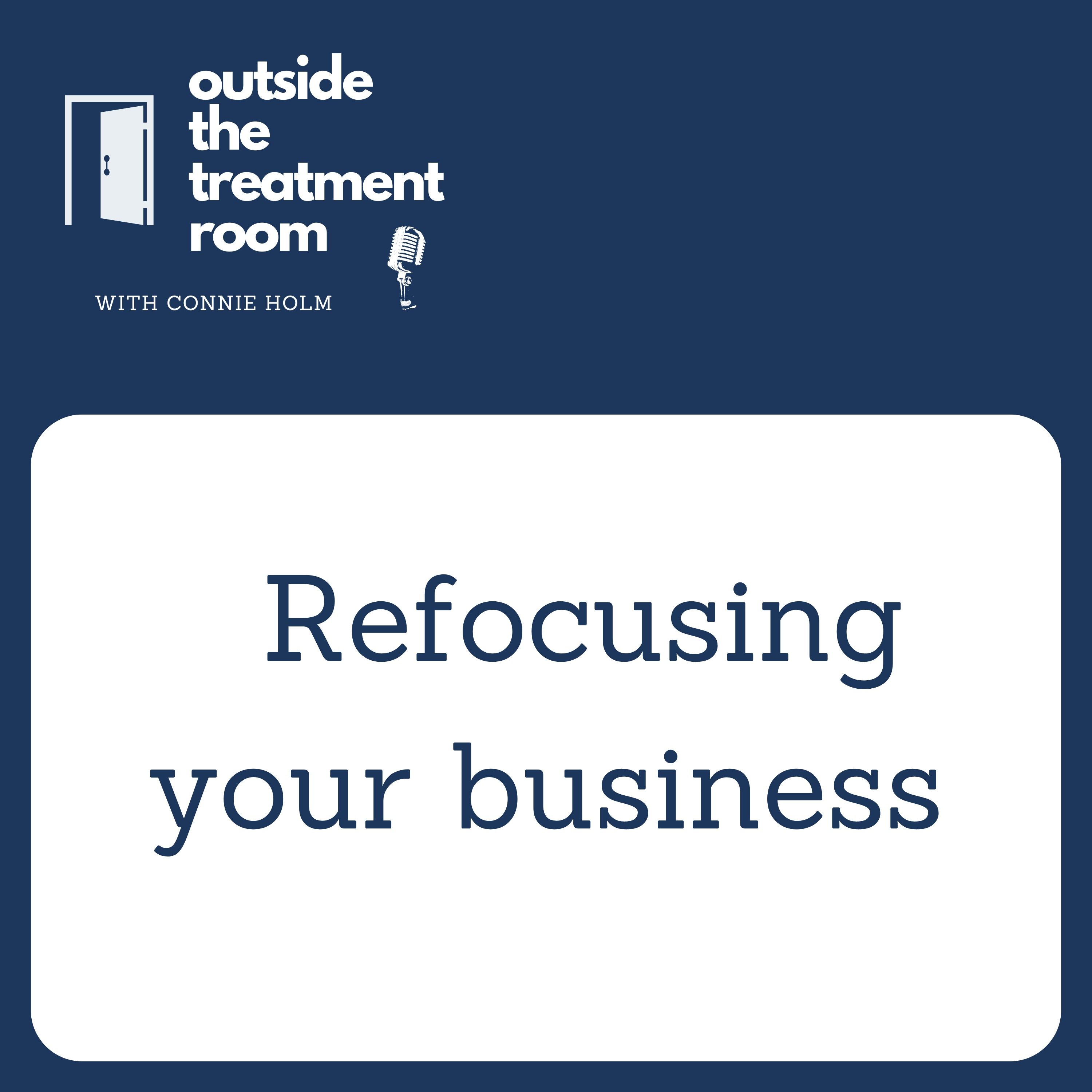 Refocusing your business
